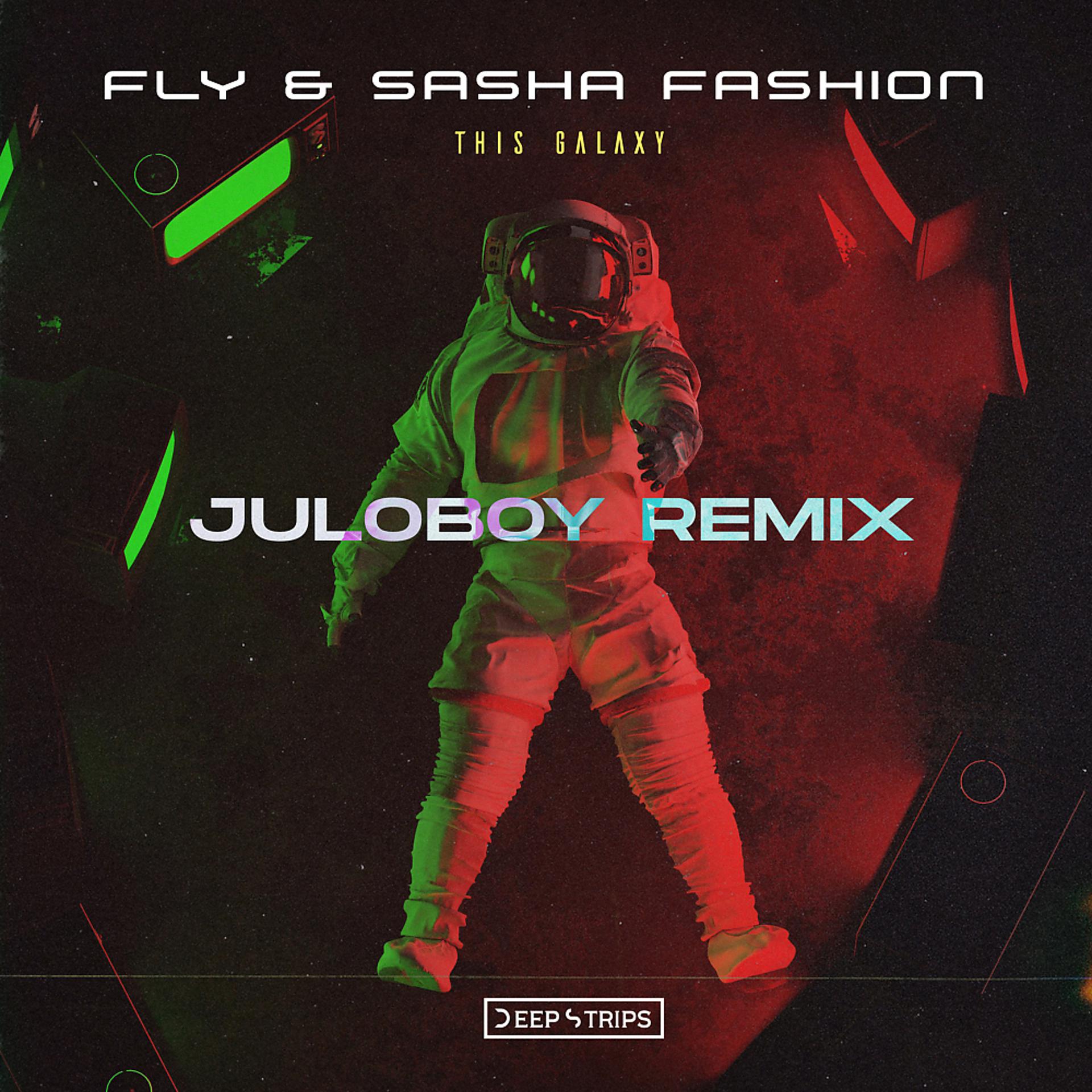 Постер альбома This Galaxy (Juloboy Remix)
