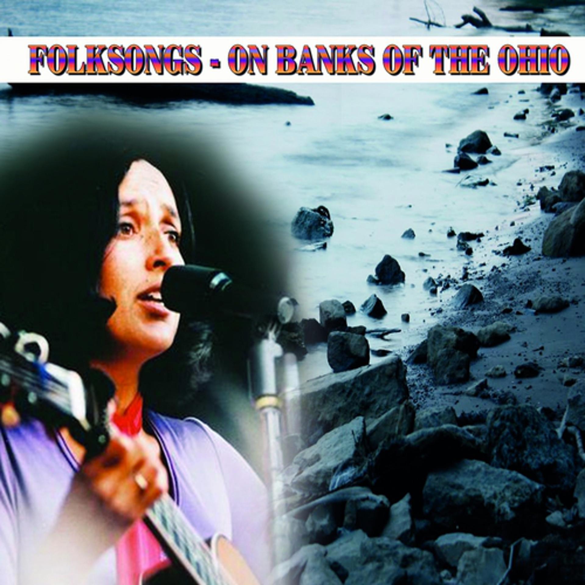Постер альбома Folksongs - On Banks of the Ohio