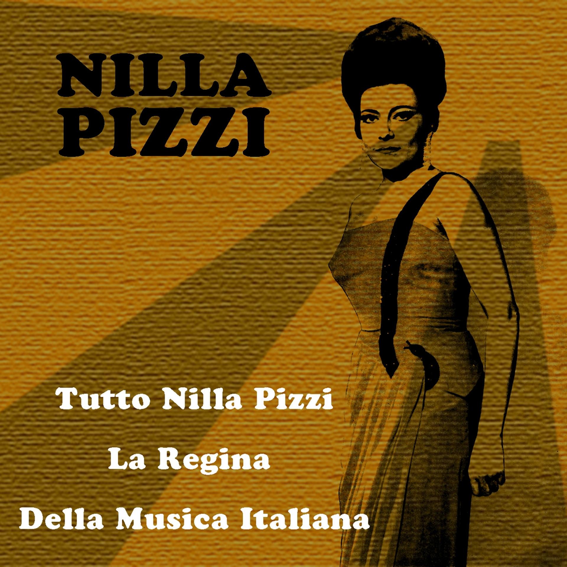 Постер альбома Tutto Nilla Pizzi: la regina della musica italiana