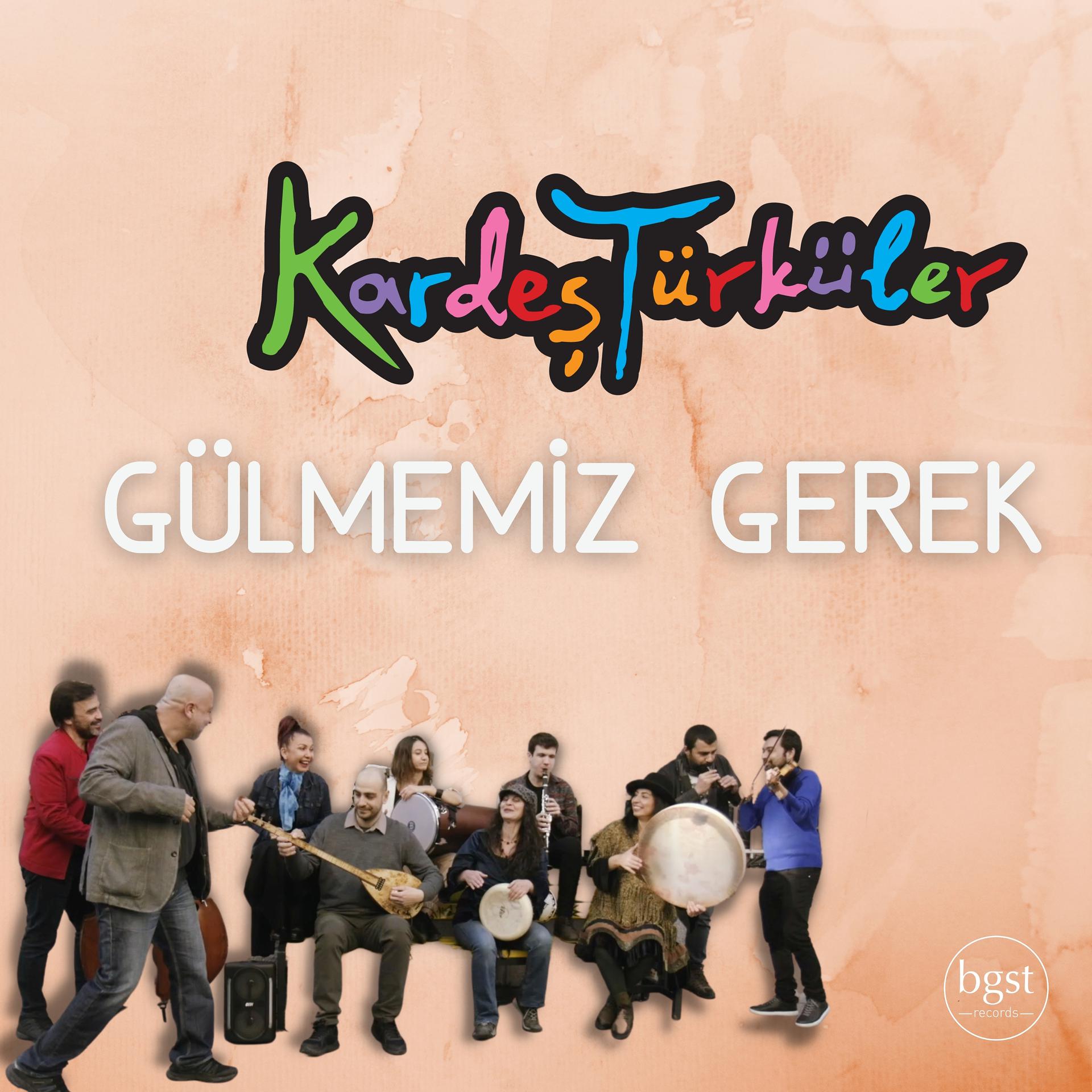 Постер альбома Gülmemiz Gerek