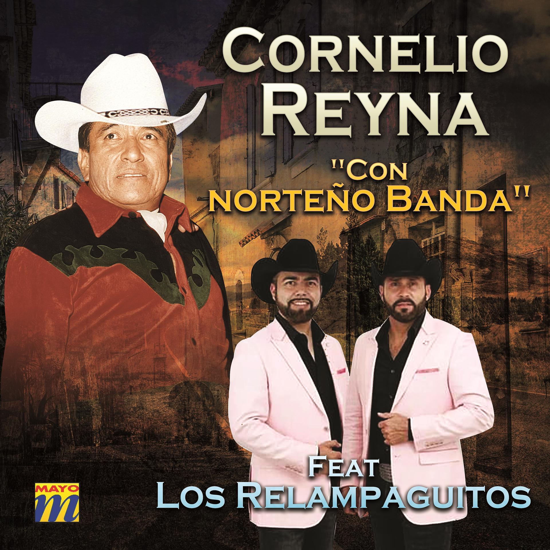 Постер альбома Cornelio Reyna Con Norteño Banda