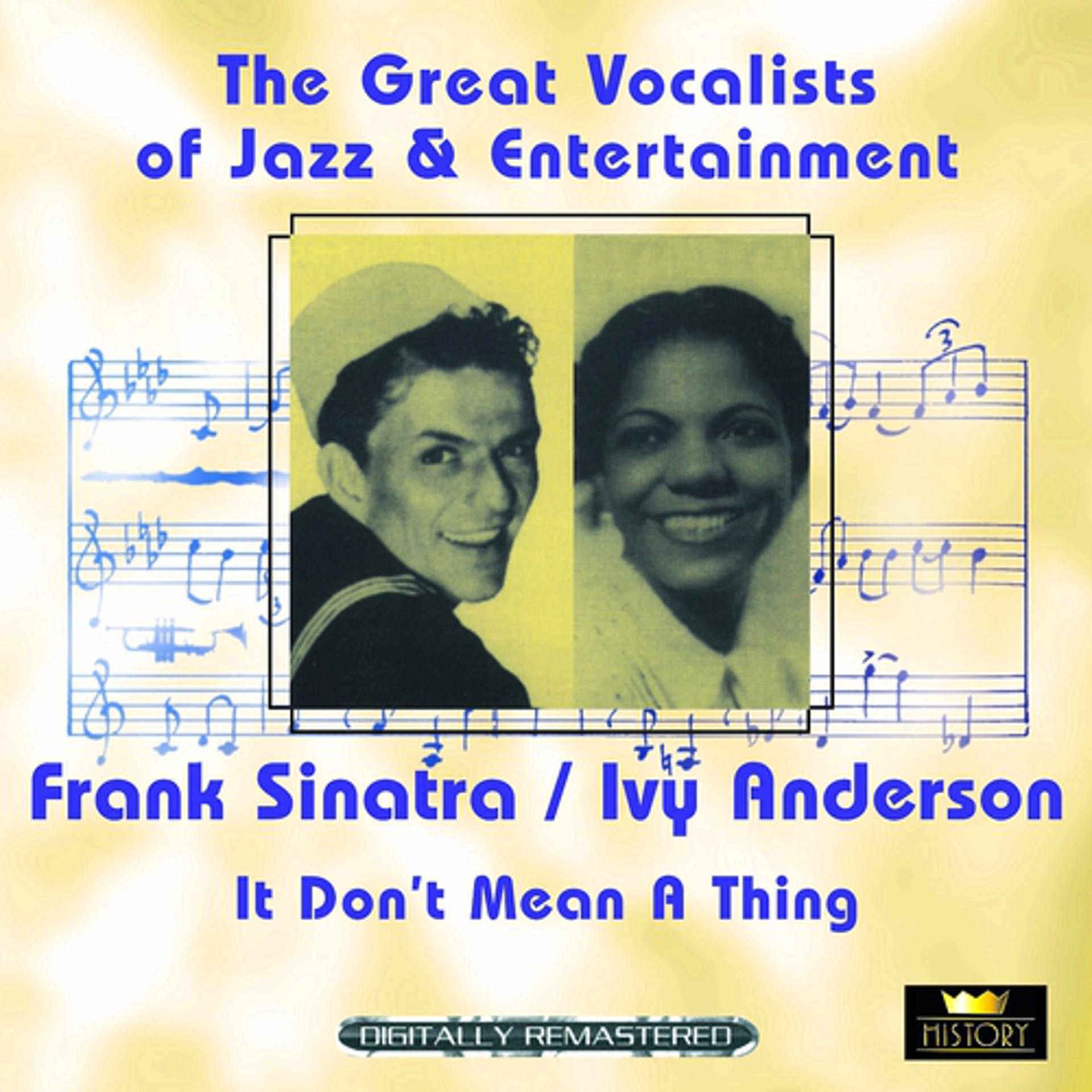 Постер альбома It Don't Mean A Thing (Great Vocalists of Jazz & Entertainment - Digitally Remastered)