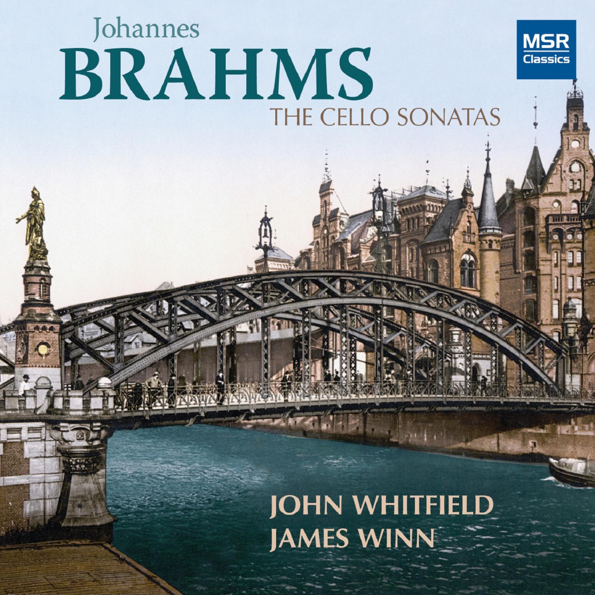 Постер альбома Brahms: The Cello Sonatas