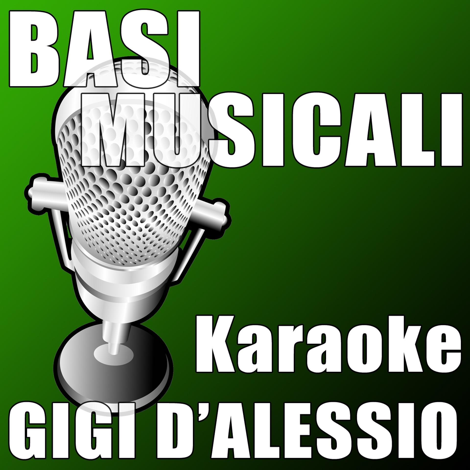 Постер альбома Basi Musicali - Karaoke Gigi D'Alessio