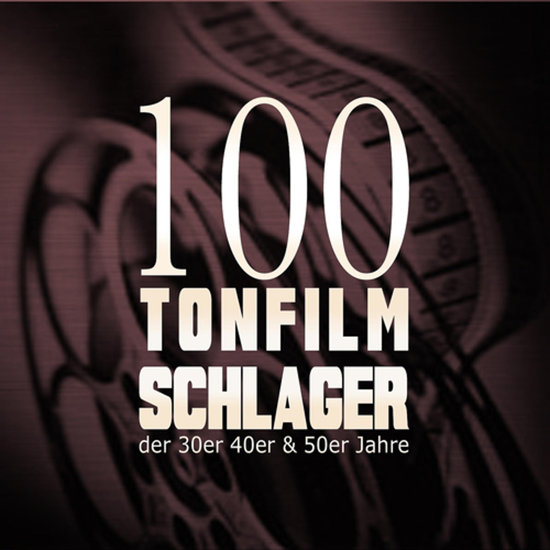 Постер альбома 100 Tonfilmschlager der 30er, 40er und 50er Jahre