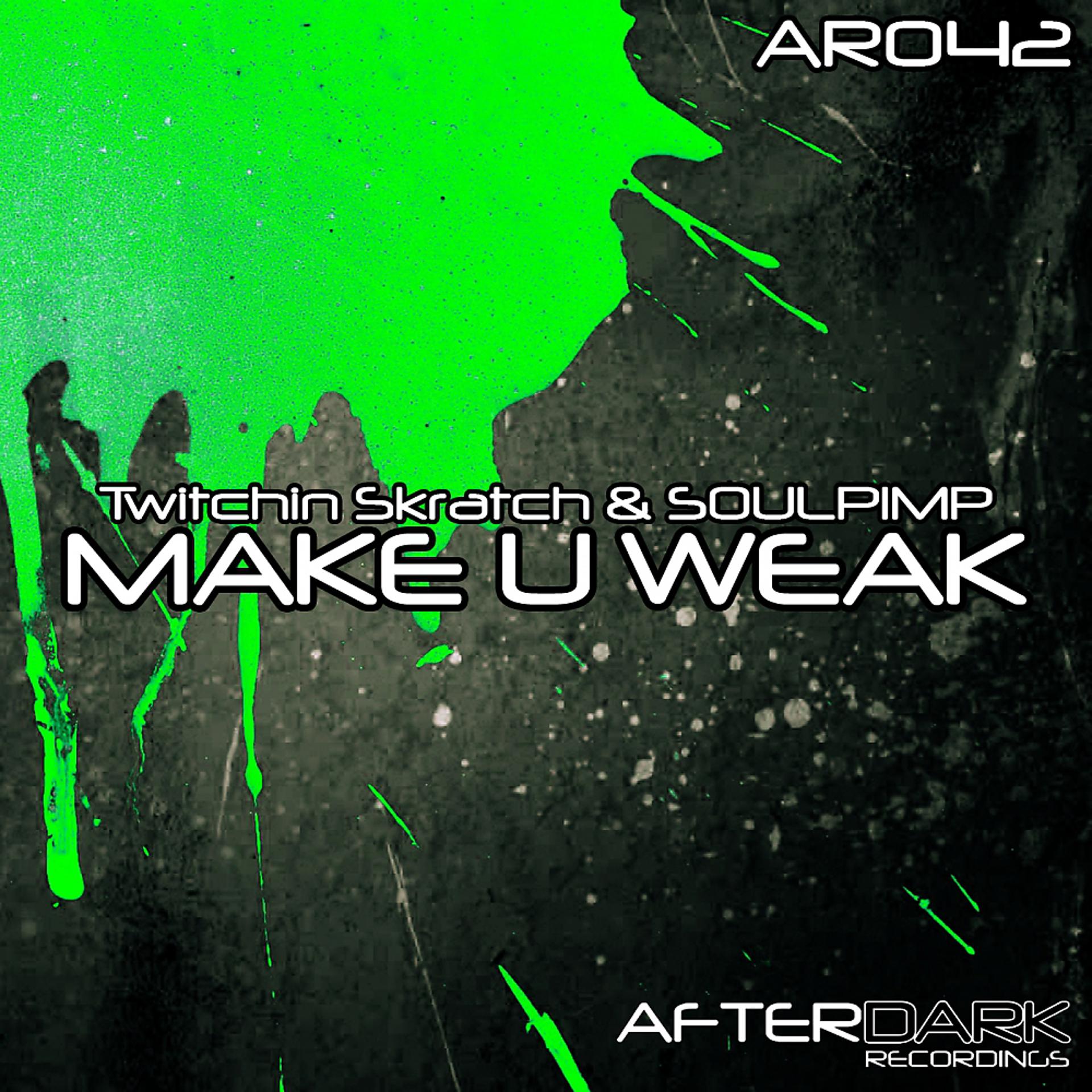 Постер альбома Make U Weak