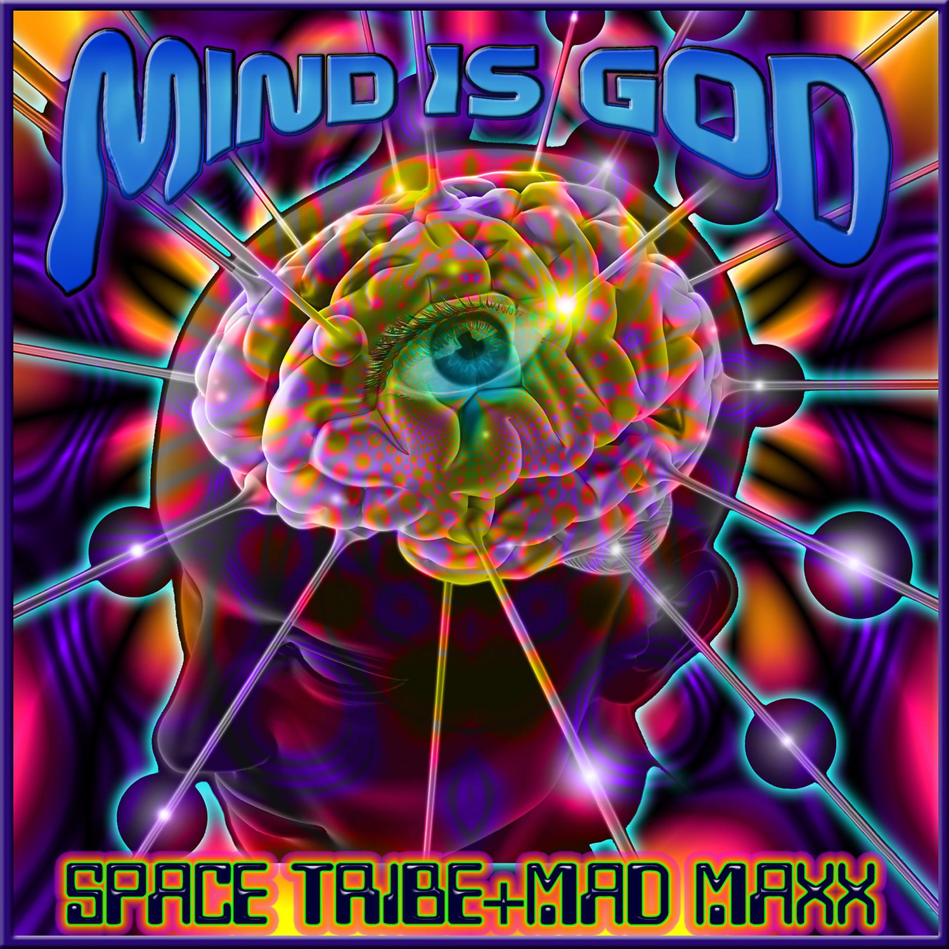 Постер альбома Mind Is God - Single