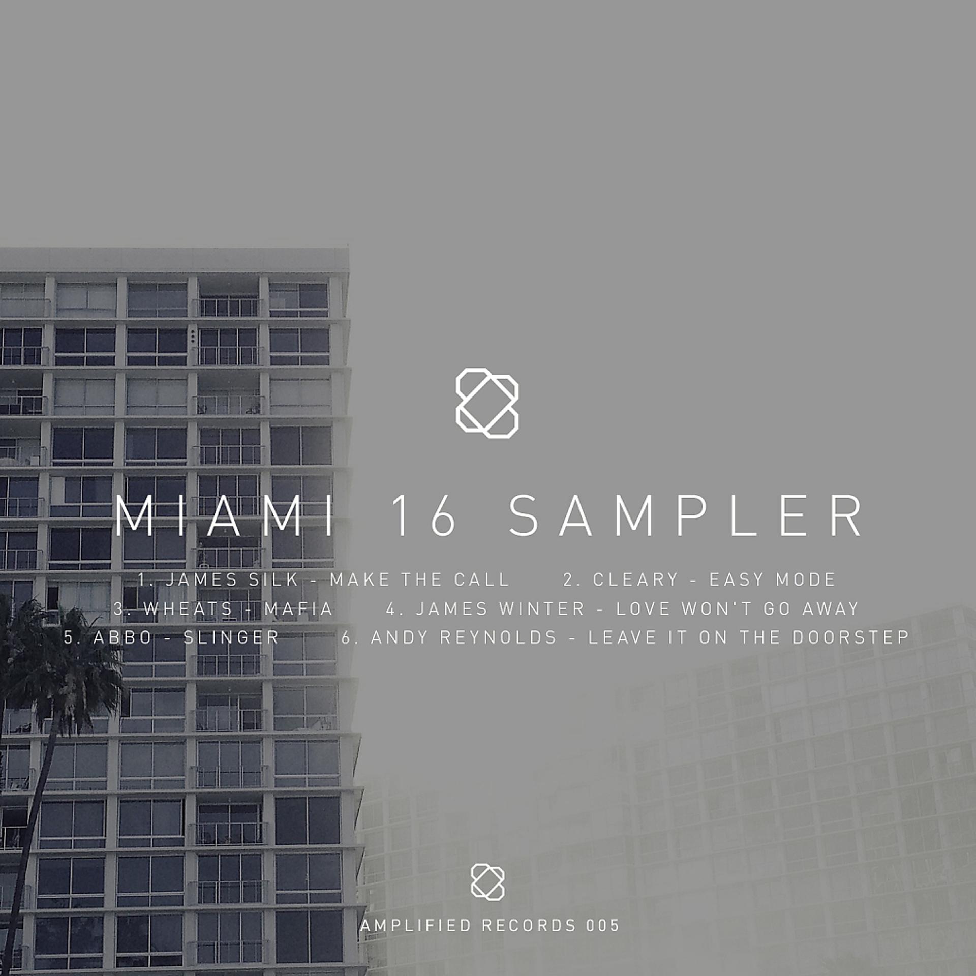 Постер альбома Amplified Records Miami 2016 Sampler
