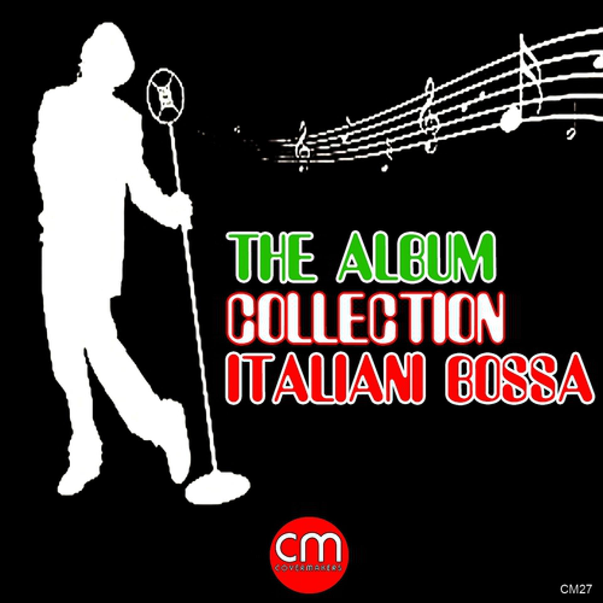 Постер альбома The Album Collection italiani bossa