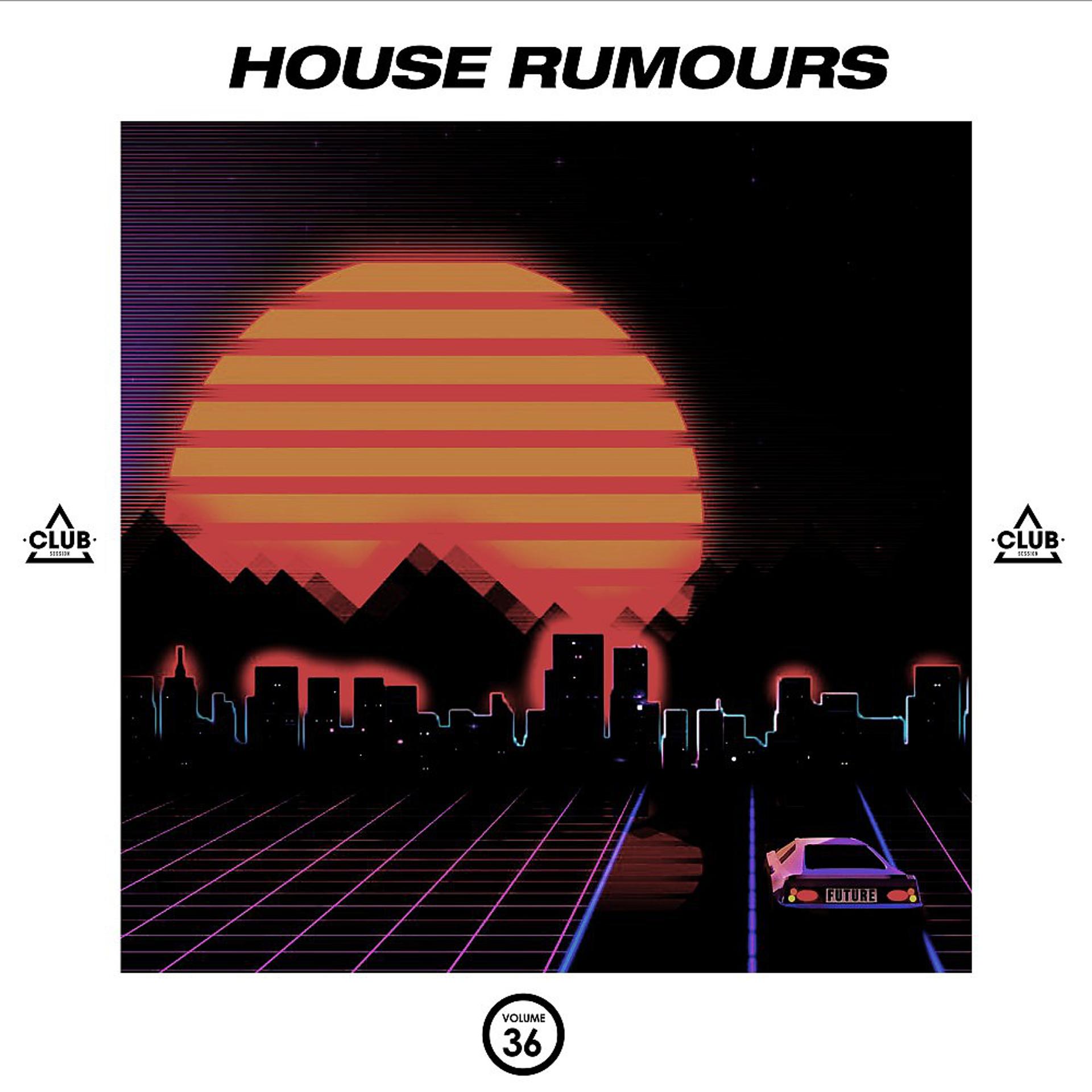Постер альбома House Rumours, Vol. 36