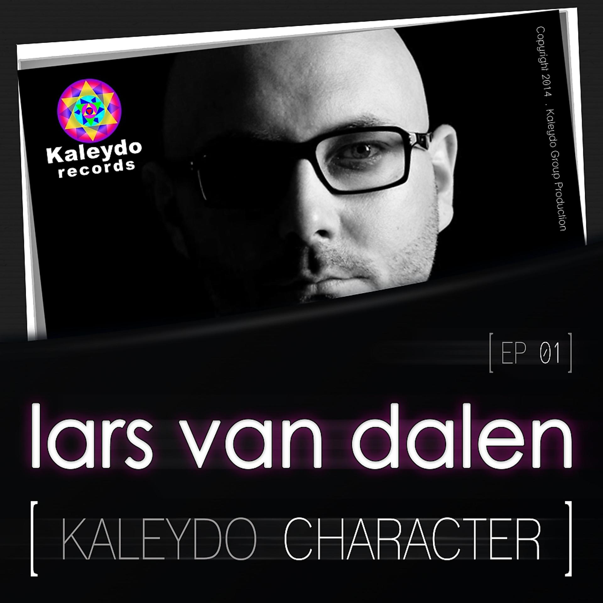 Постер альбома Kaleydo Character: Lars Van Dalen Ep1