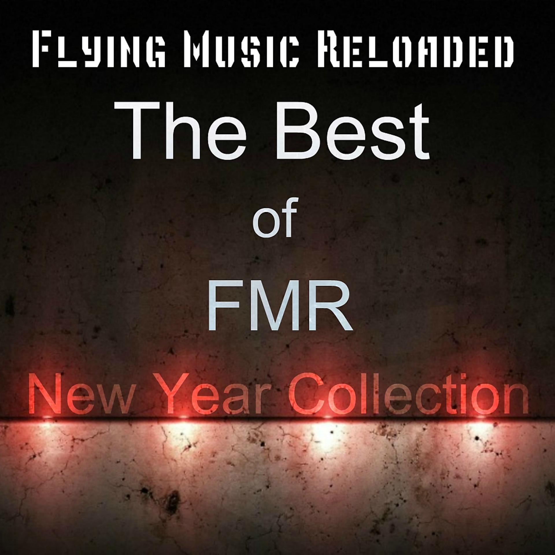 Постер альбома The Best of FMR New Year Collection