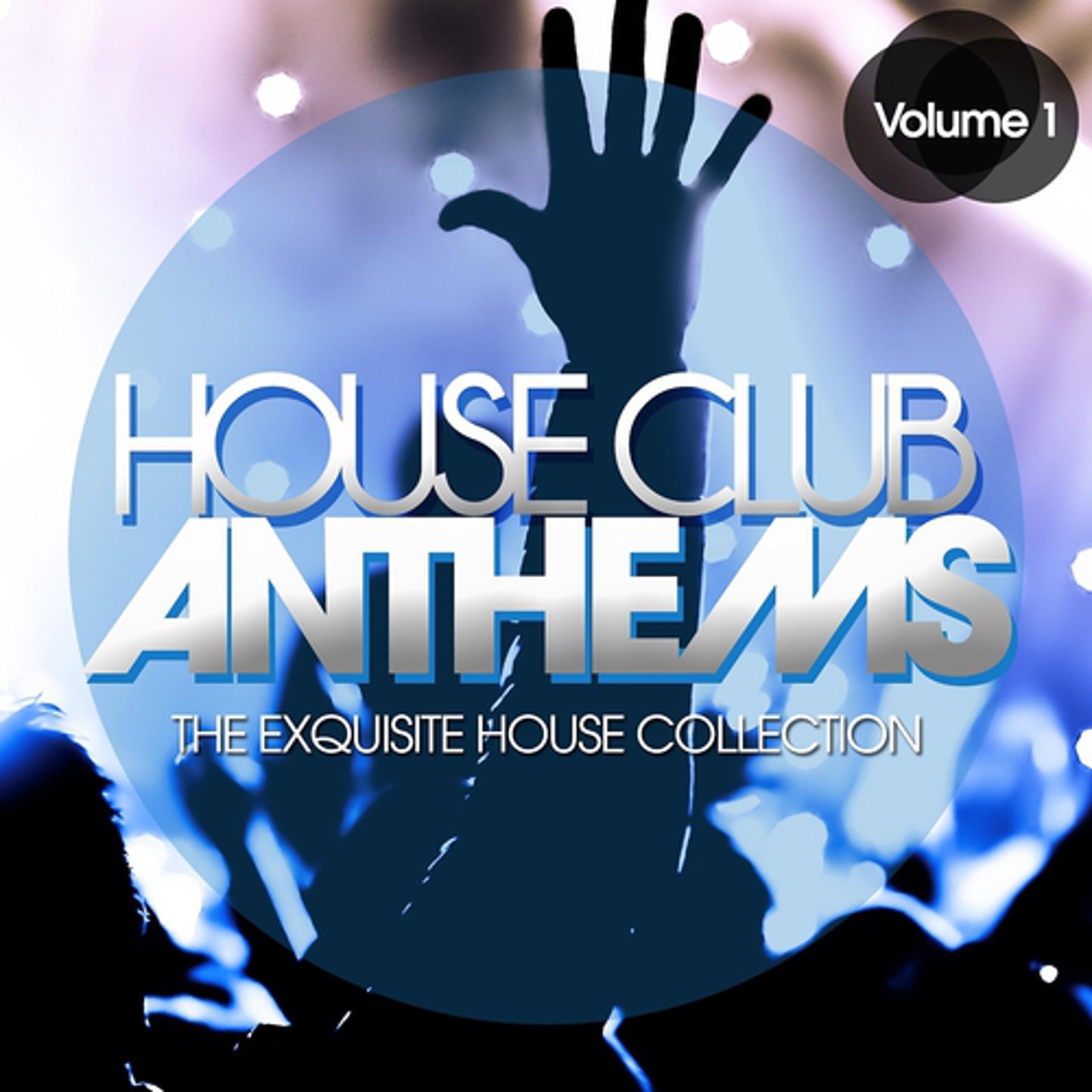 Постер альбома House Club Anthems, Vol. 1