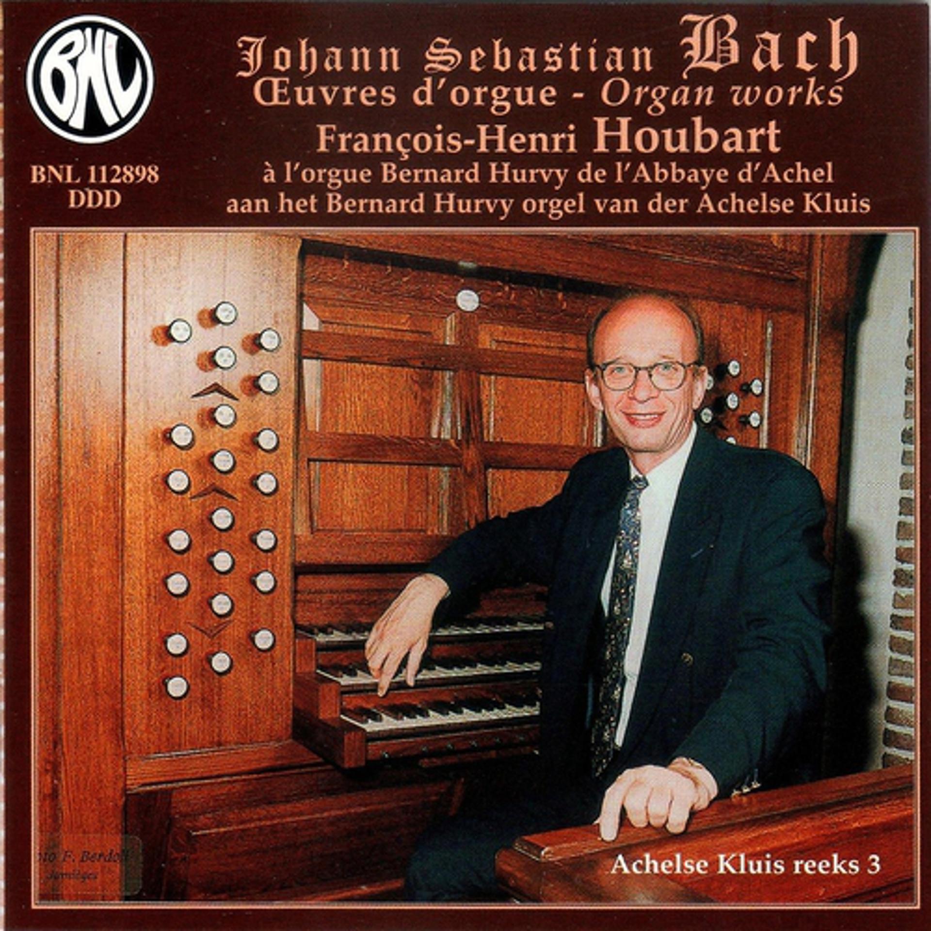 Постер альбома Bach: L'orgue Bernard Hurvy de l'Abbaye d'Achel