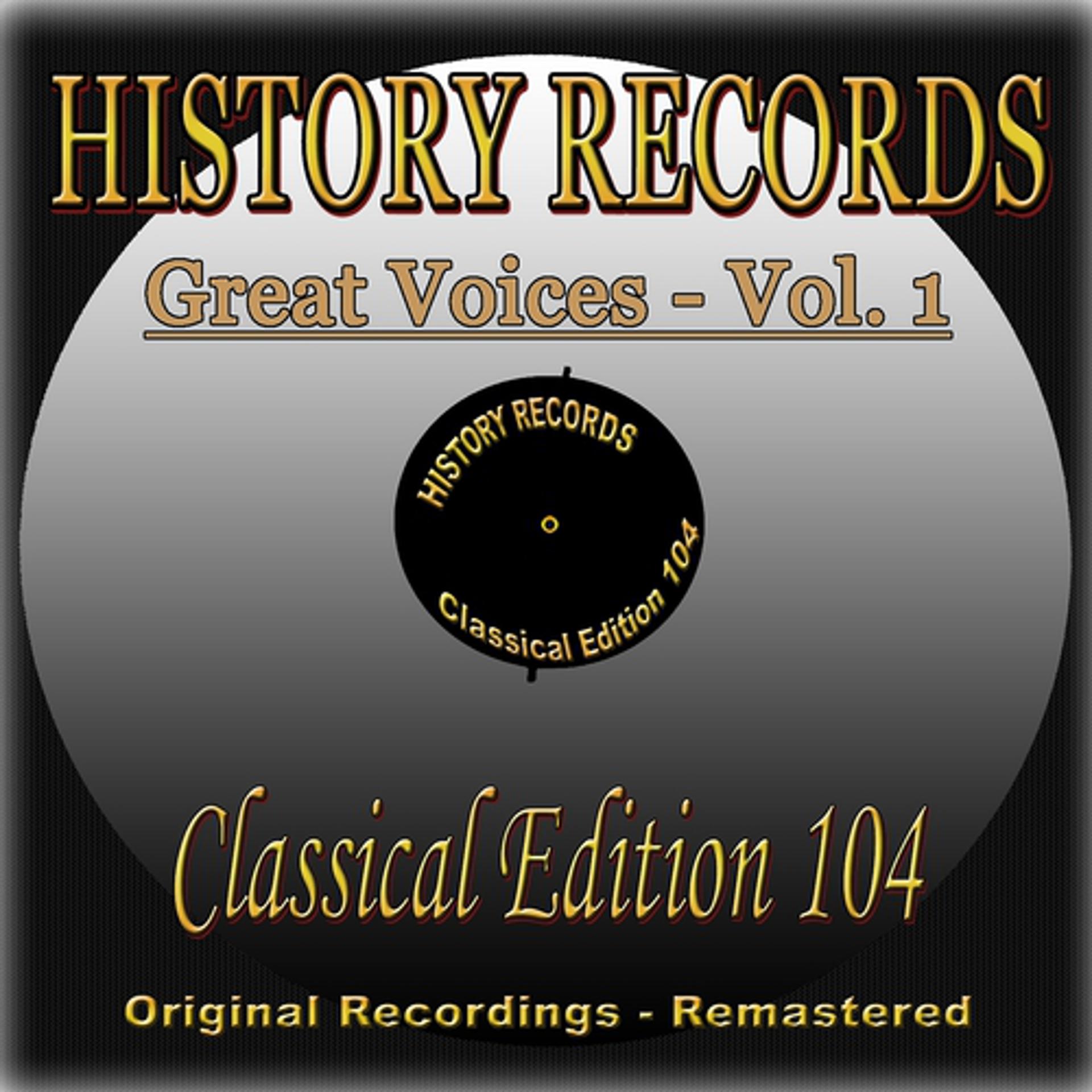 Постер альбома History Records - Classical Edition 104 - Great Voices - Vol. 1