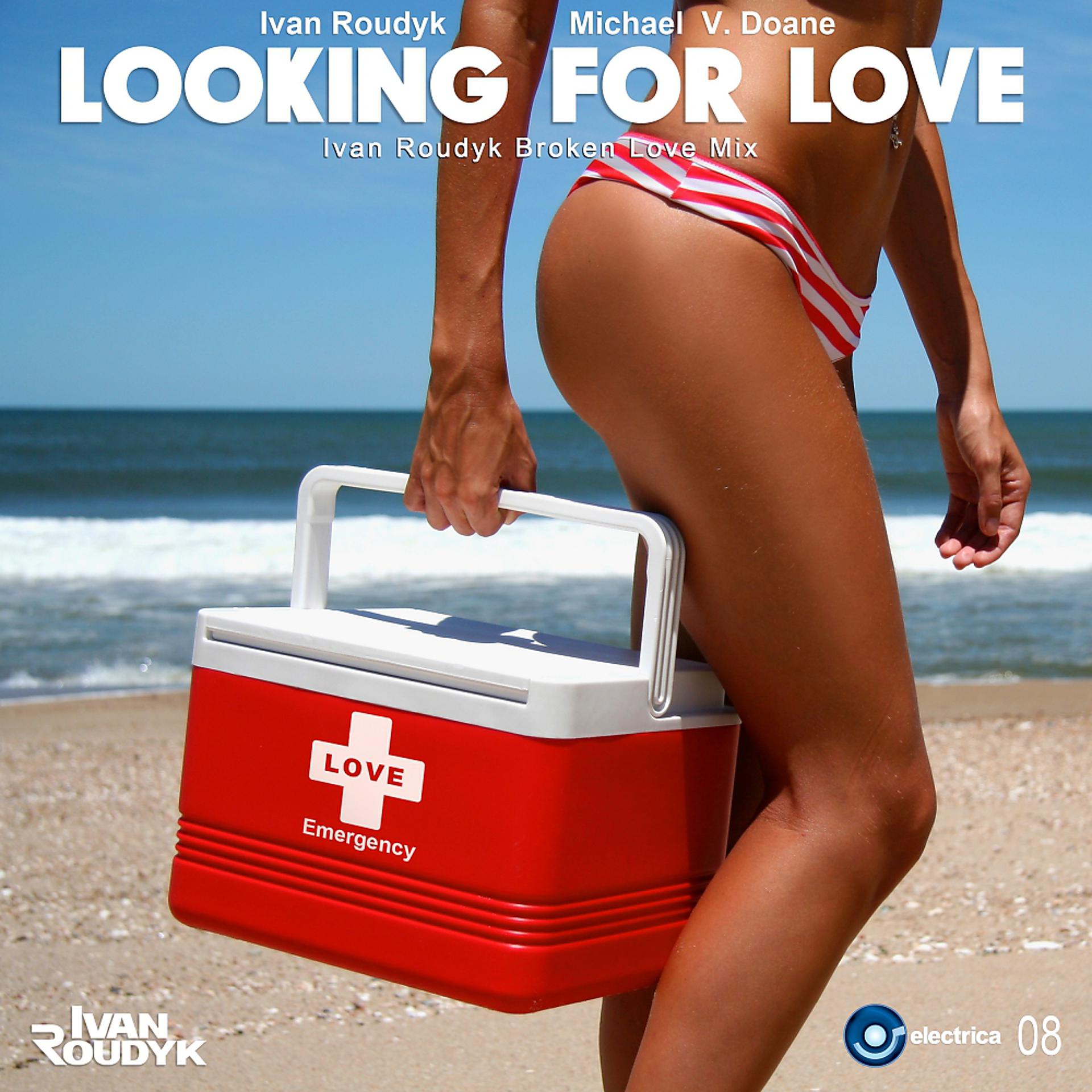 Постер альбома Looking For Love (Ivan Roudyk Broken Love Mix)