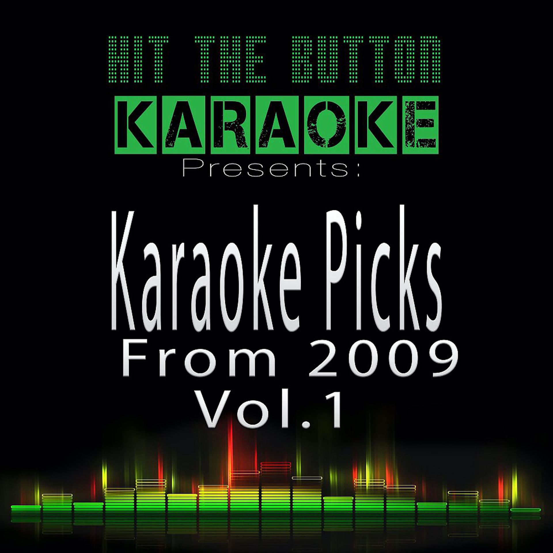 Постер альбома Karaoke Picks from 2009, Vol. 1