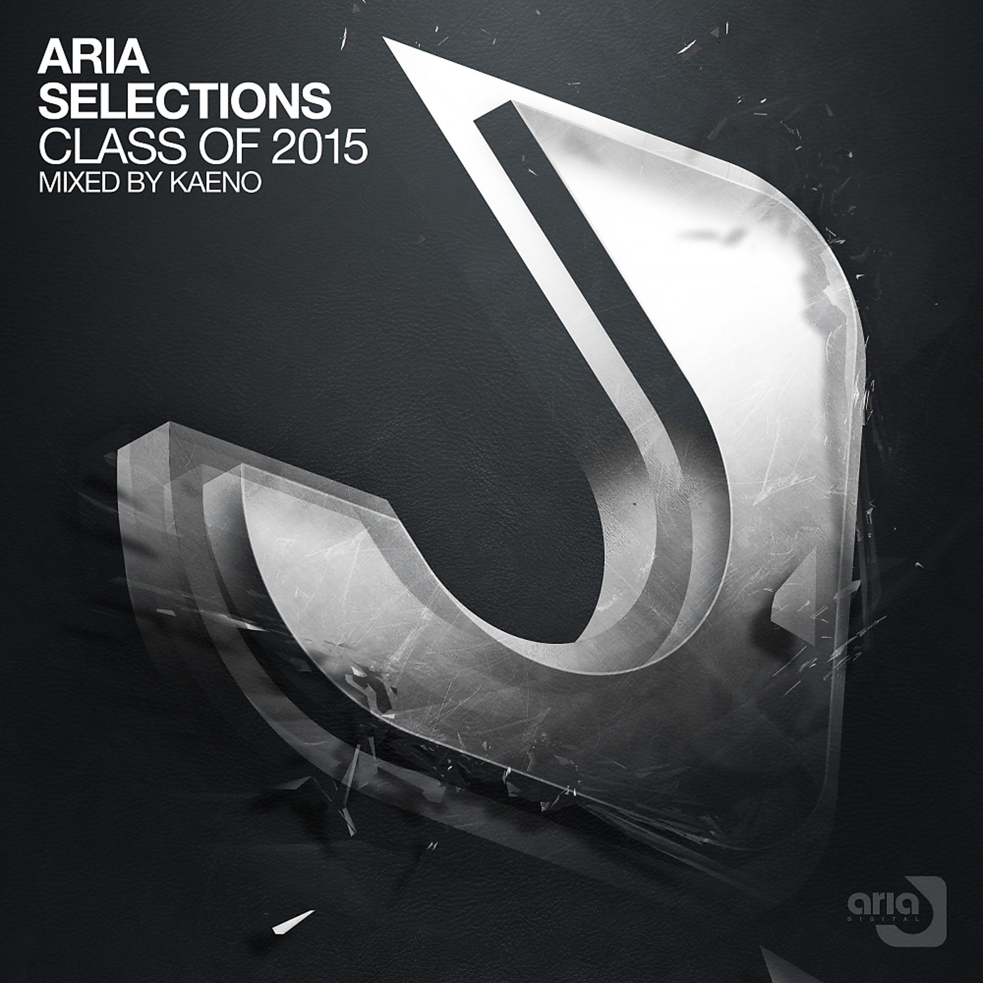 Постер альбома Aria Selections Class Of 2015