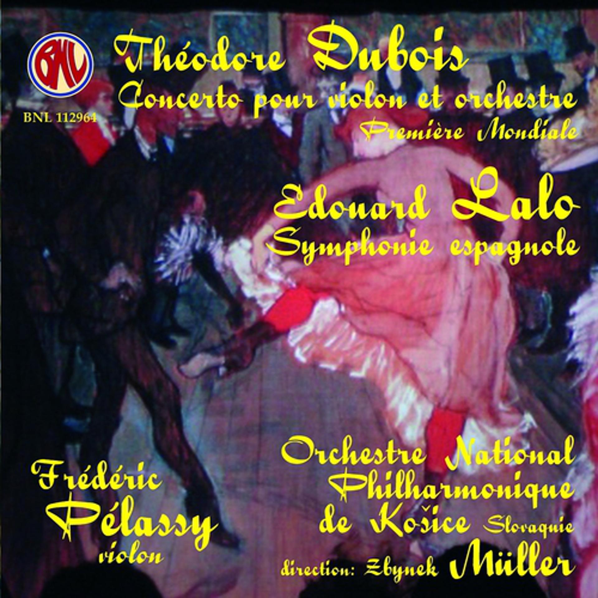 Постер альбома Lalo & Dubois: Concertos pour violon et orchestre & Symphonie Espagnol