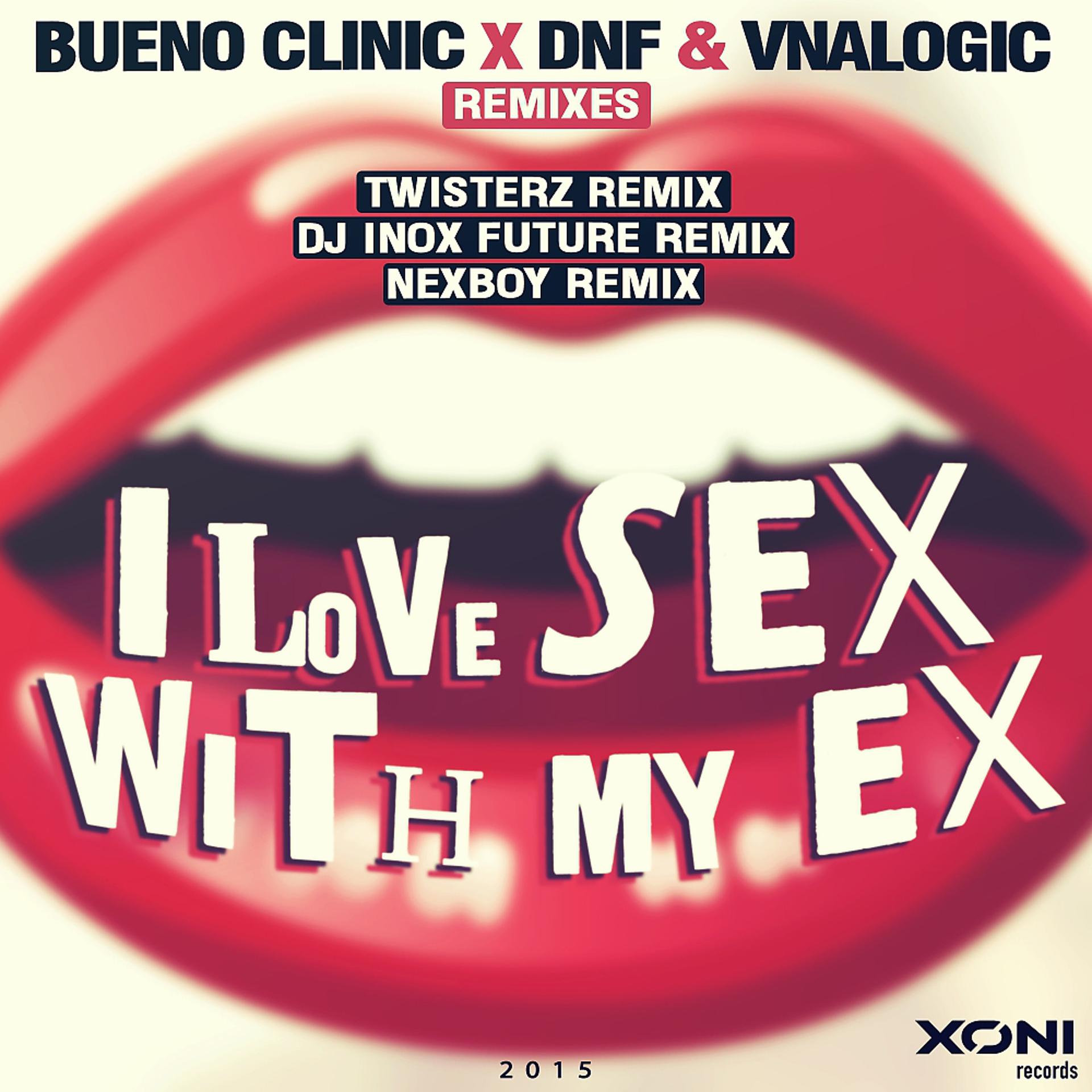 Постер альбома I Love Sex With My Ex (Remixes)