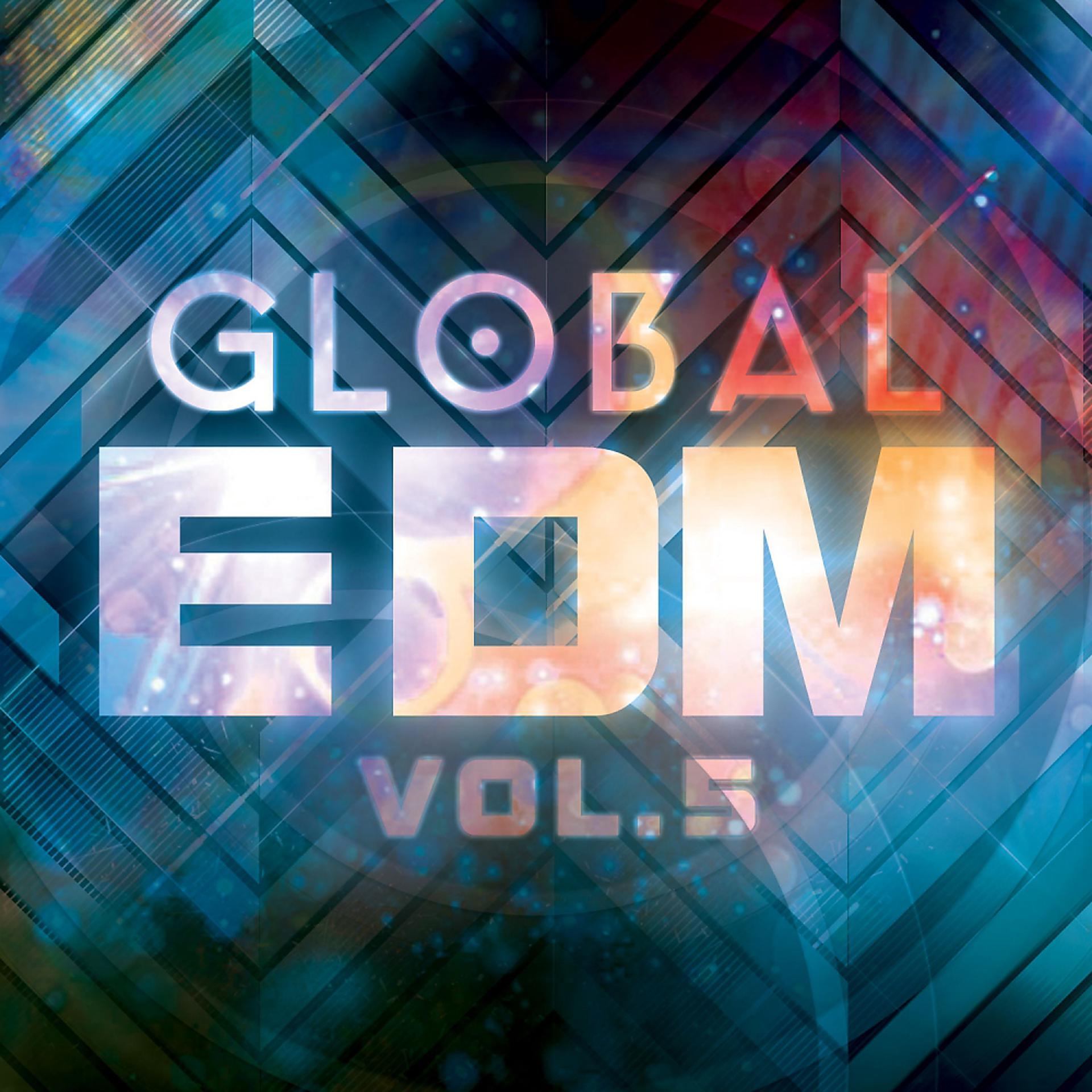 Постер альбома Global EDM, Vol. 5