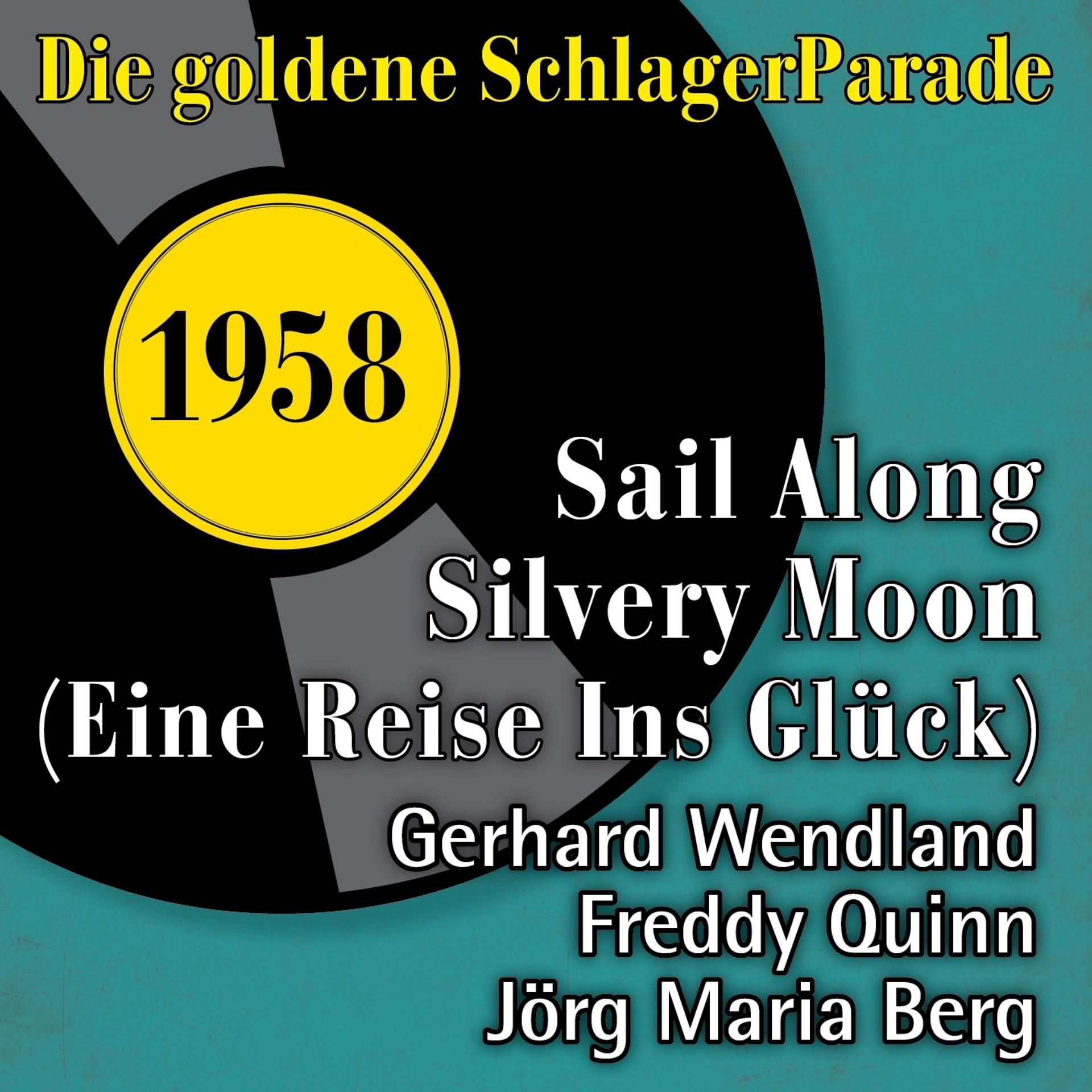 Постер альбома Sail Along Silvery Moon (Eine Reise Ins Glück)