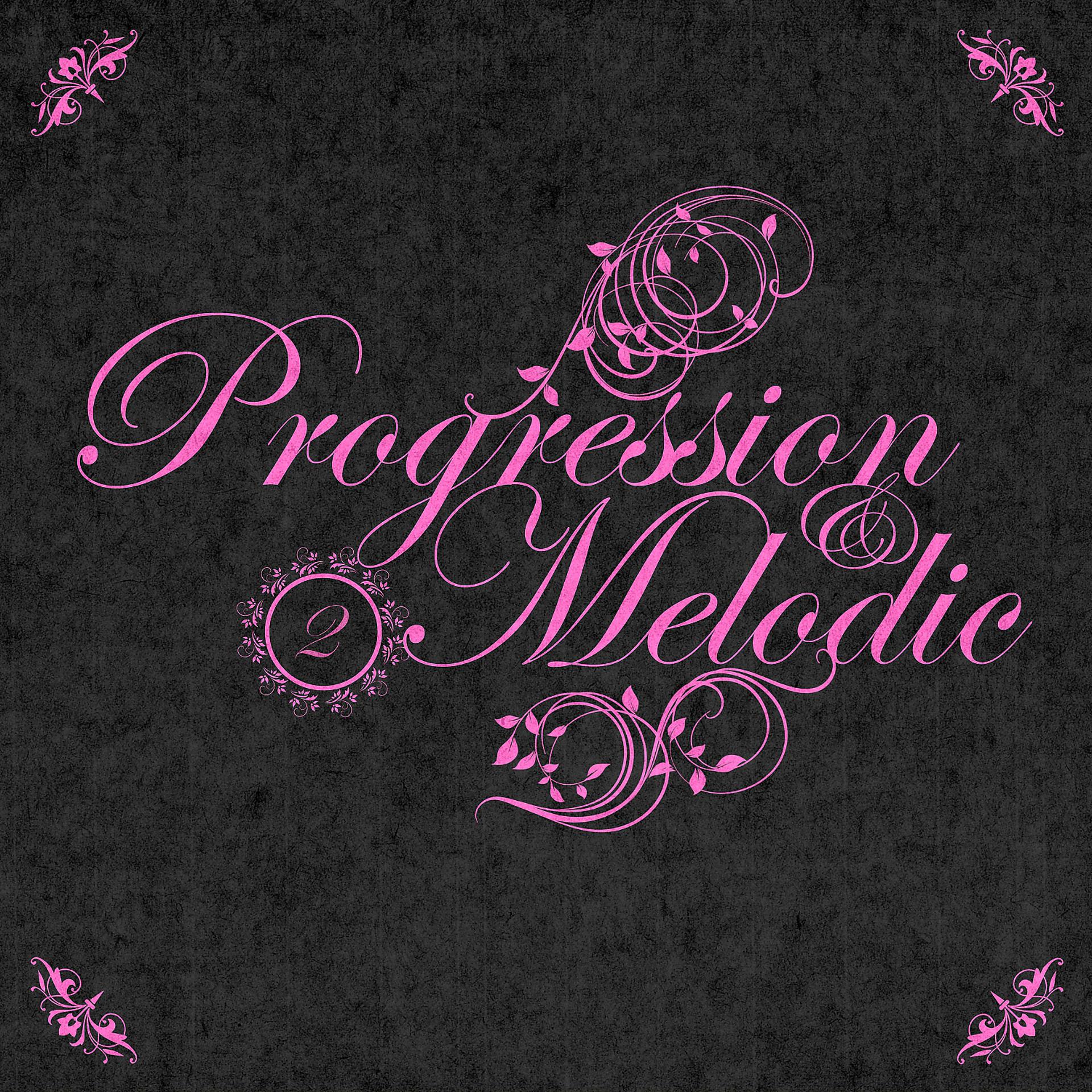 Постер альбома Progression & Melodic, Vol.02