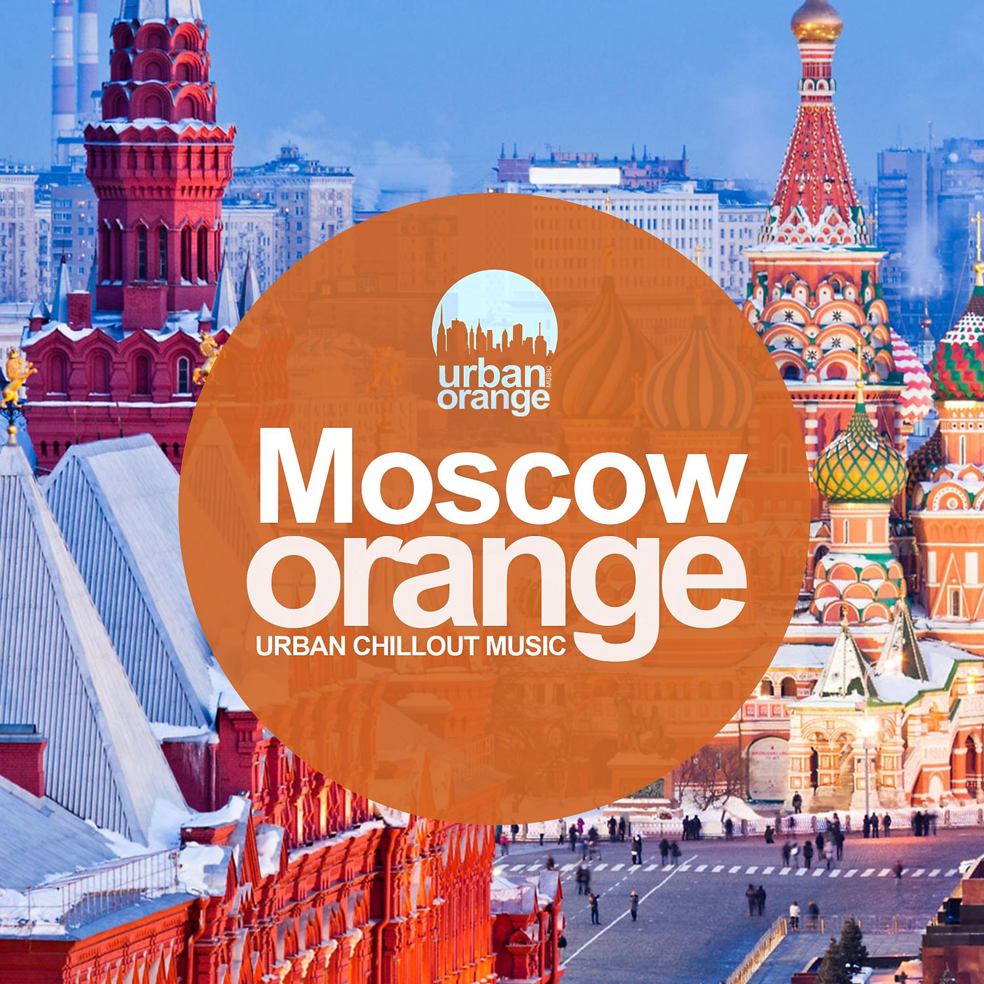 Постер альбома Moscow Orange: Urban Chillout Music