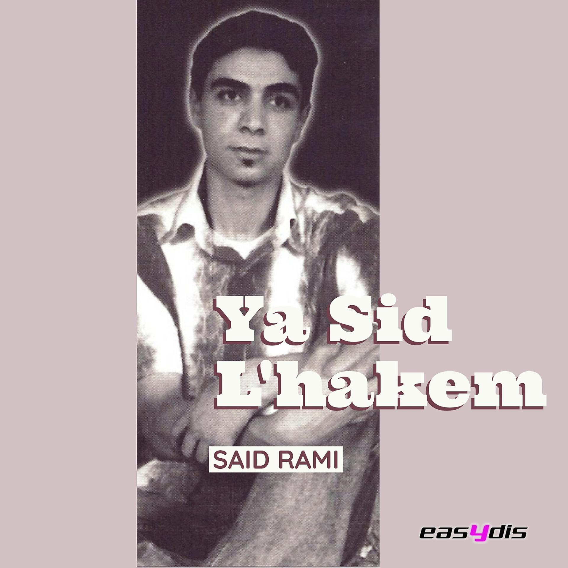 Постер альбома Ya Sid L'hakem