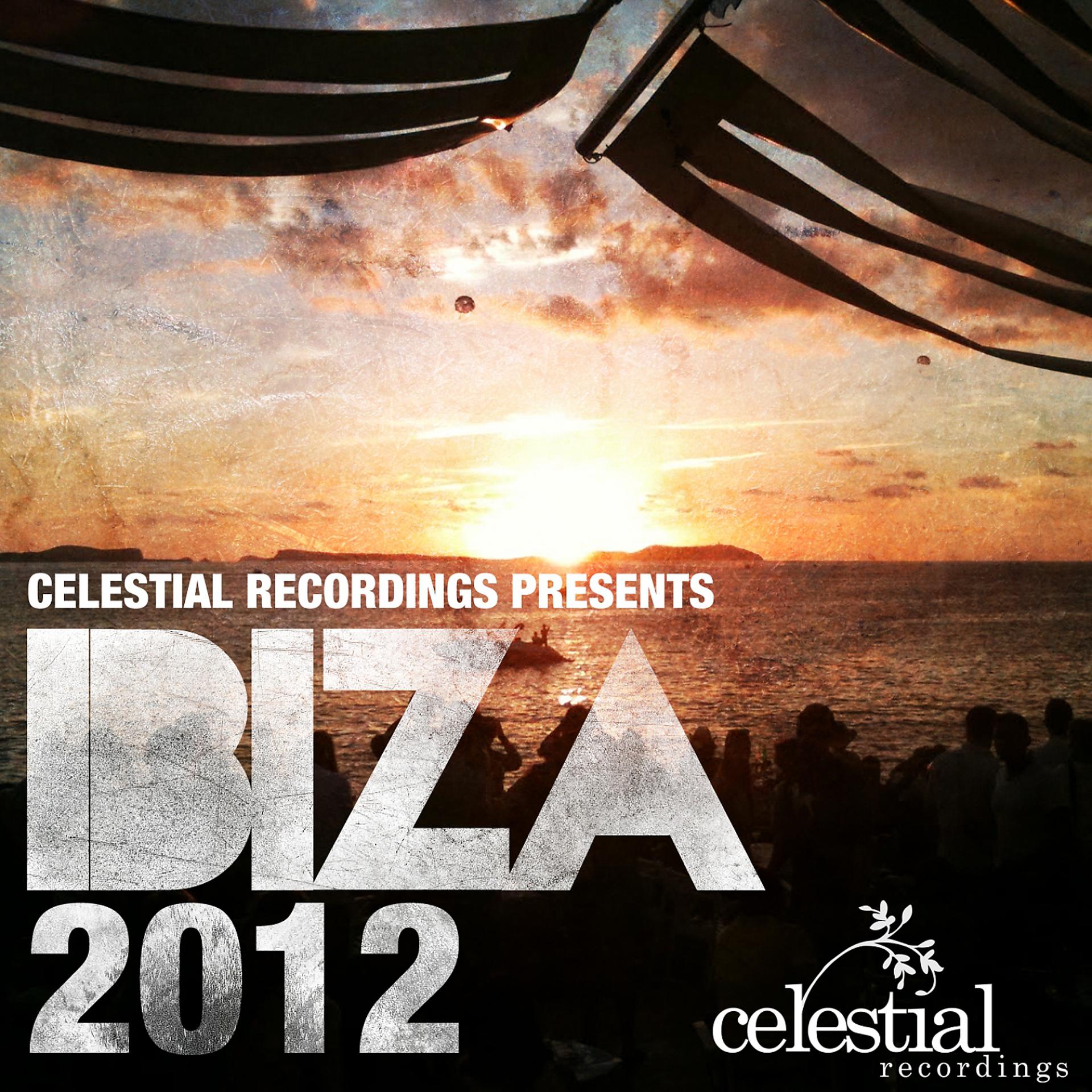 Постер альбома Celestial Recordings Ibiza Sampler 2012