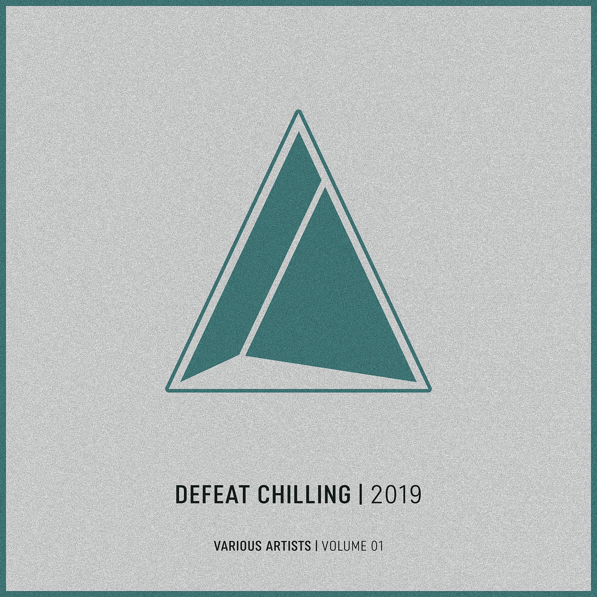 Постер альбома Defeat Chilling, Vol.1