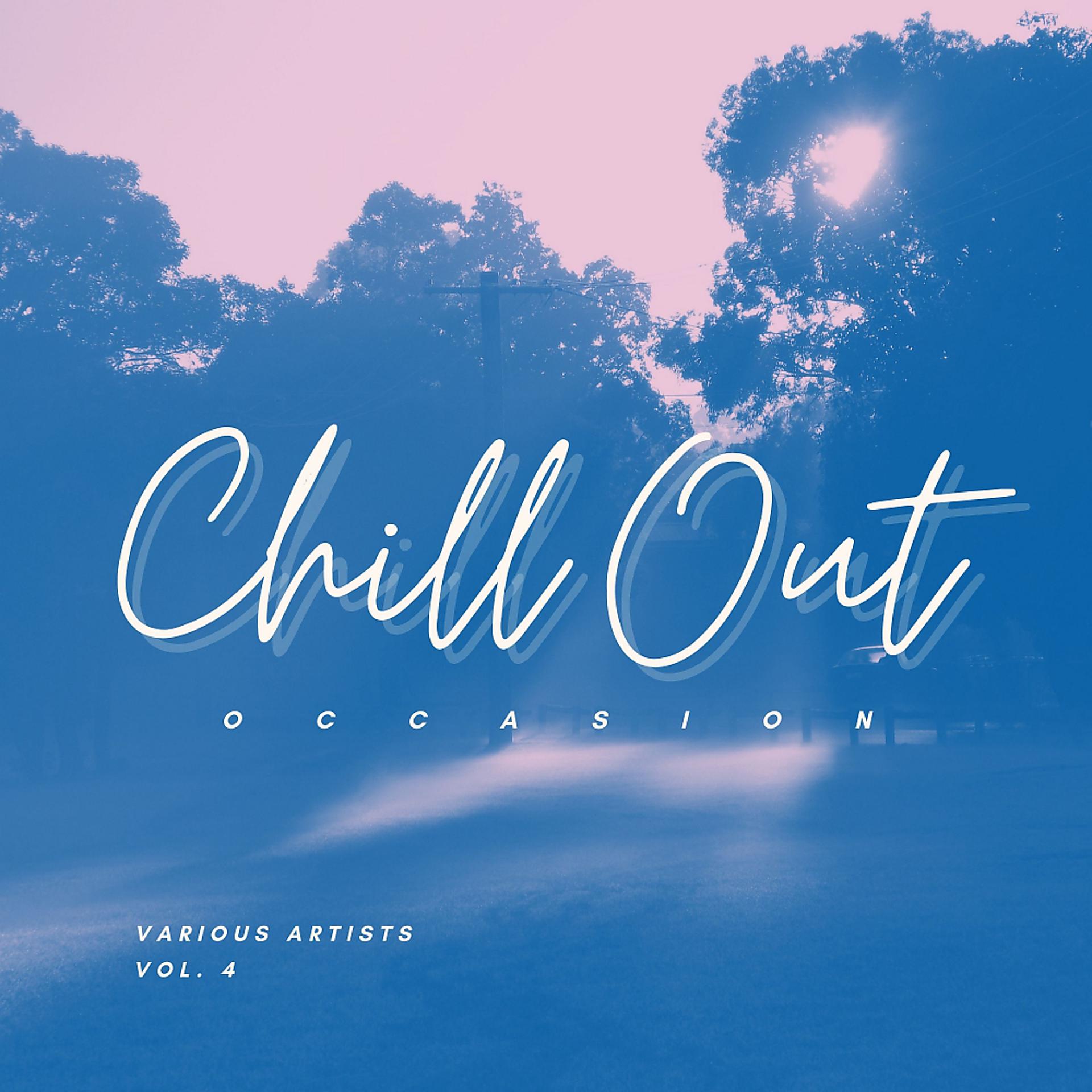 Постер альбома Chill Out Occasion, Vol. 4