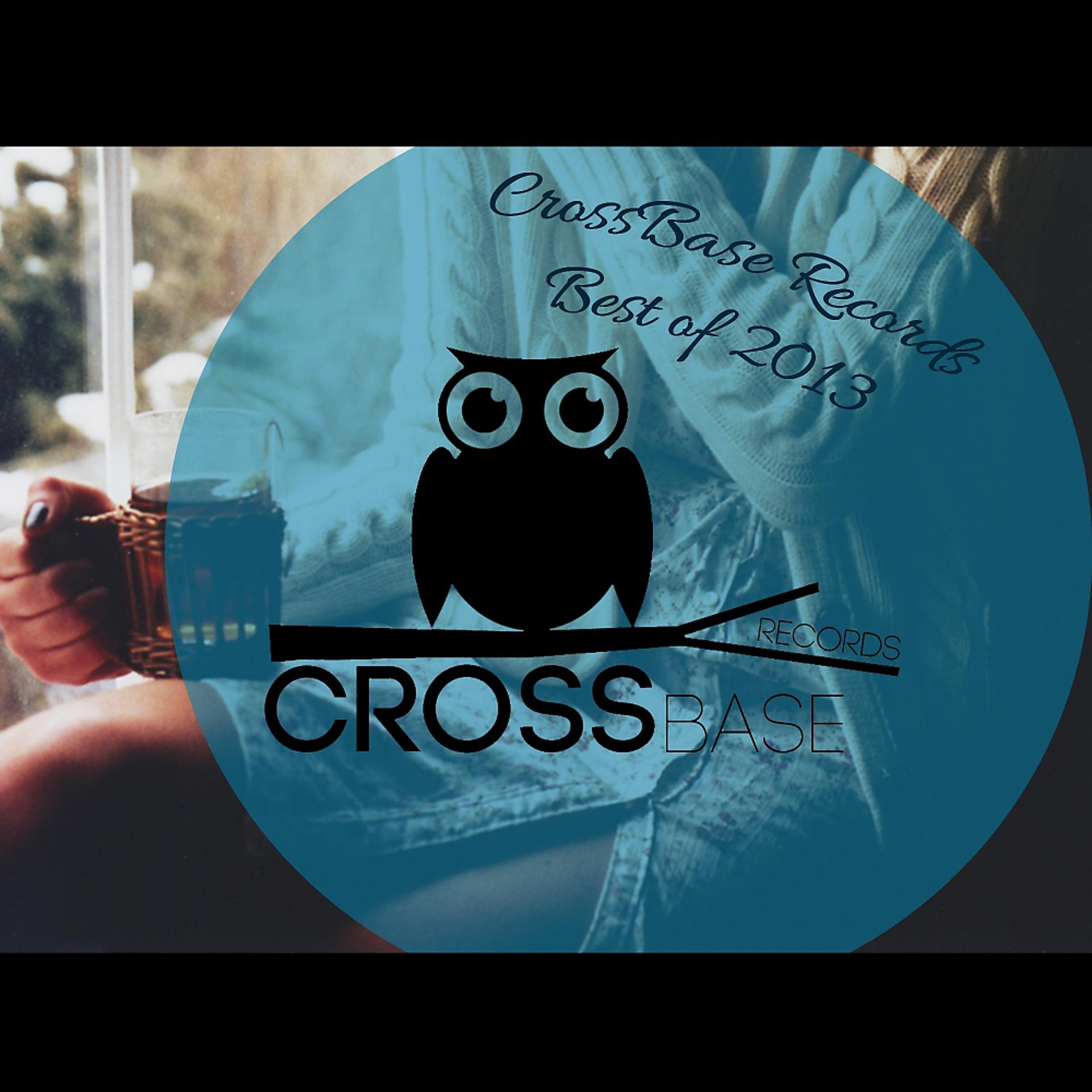 Постер альбома CrossBase Records Best Of 2013