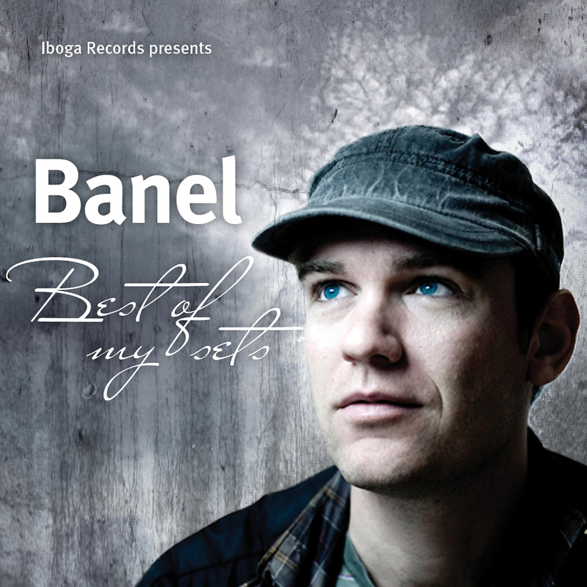 Постер альбома Banel - Best of My Sets, Vol. 2