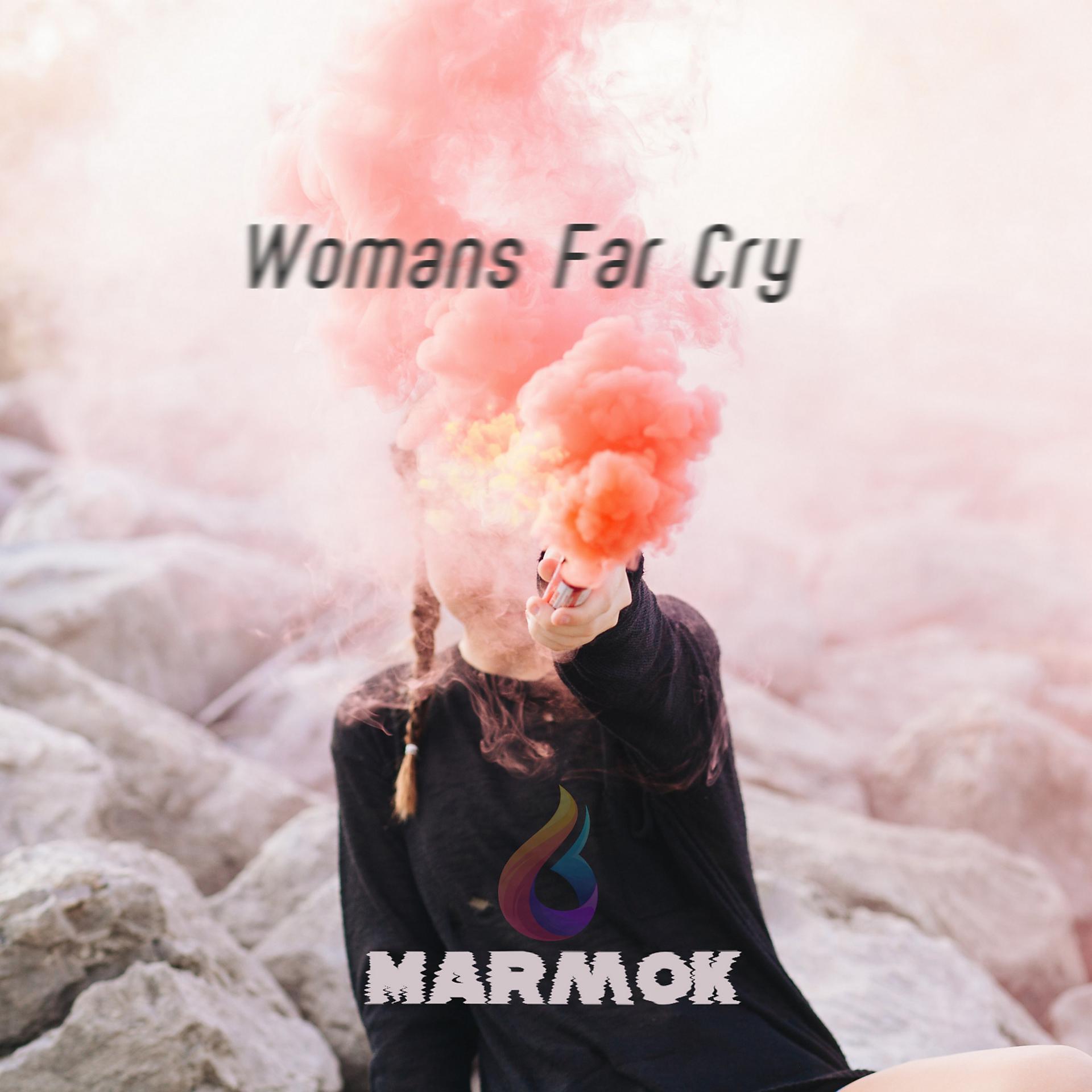 Постер альбома Womans Far Cry