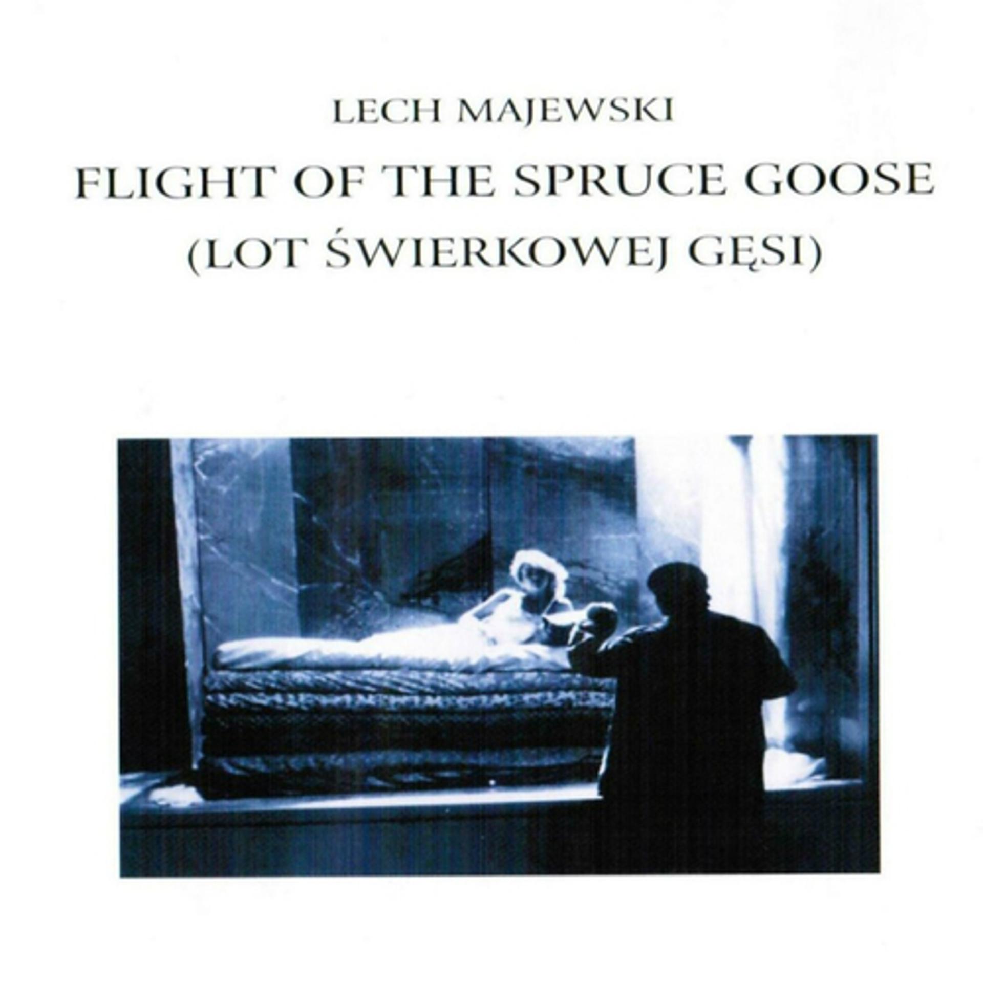 Постер альбома Flight of the Spruce Goose