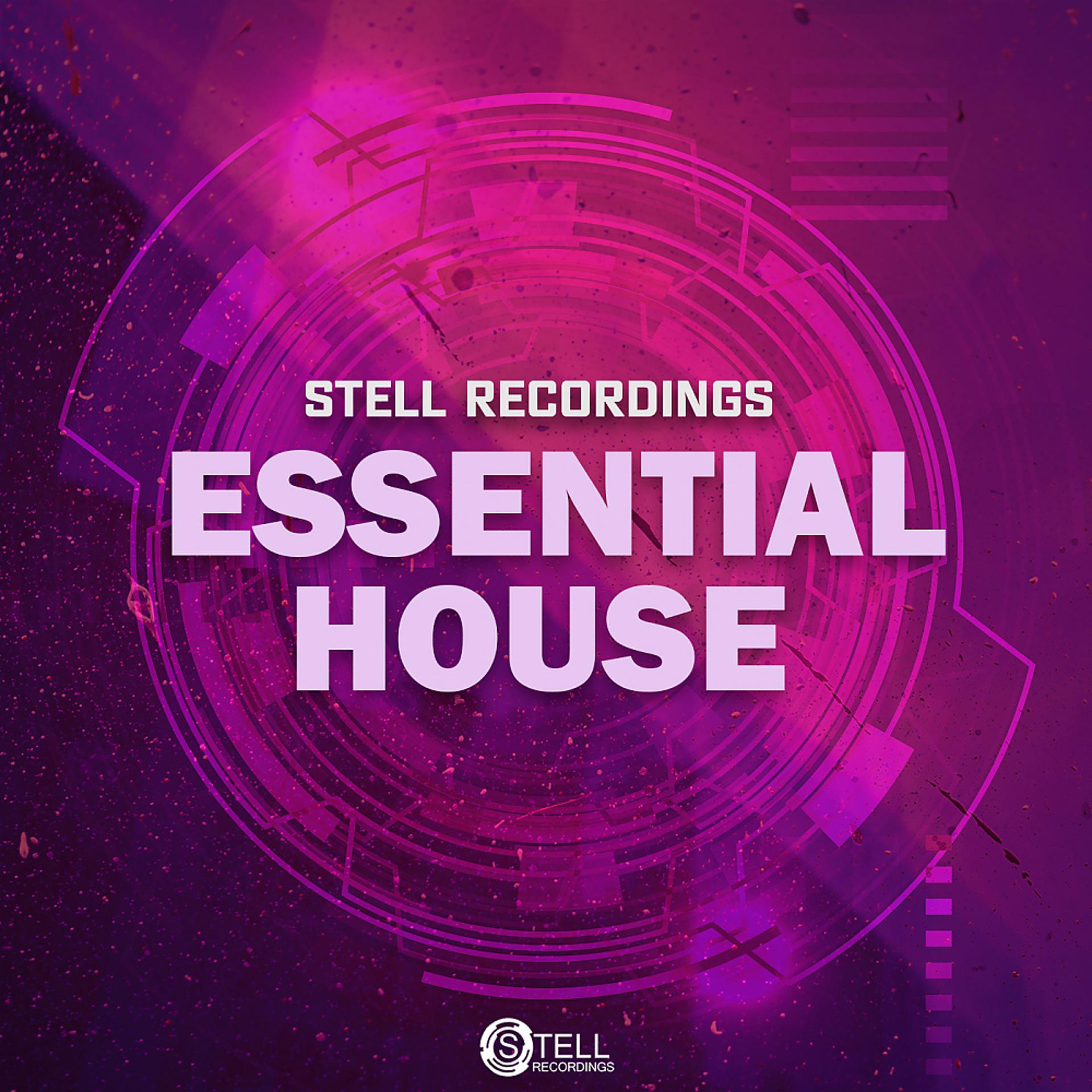 Постер альбома Stell Recordings: Essential House