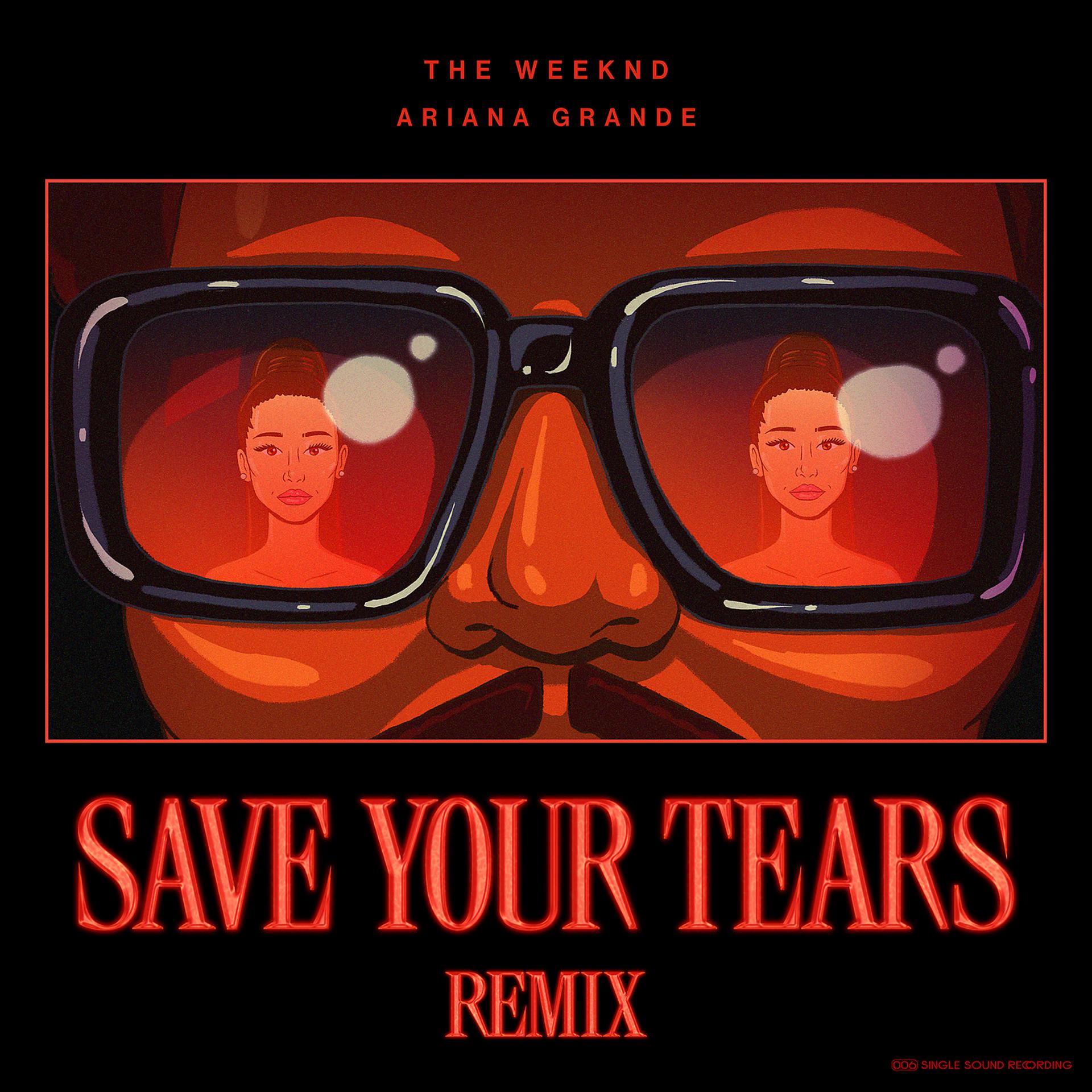 Постер к треку The Weeknd, Ariana Grande - Save Your Tears (Remix)