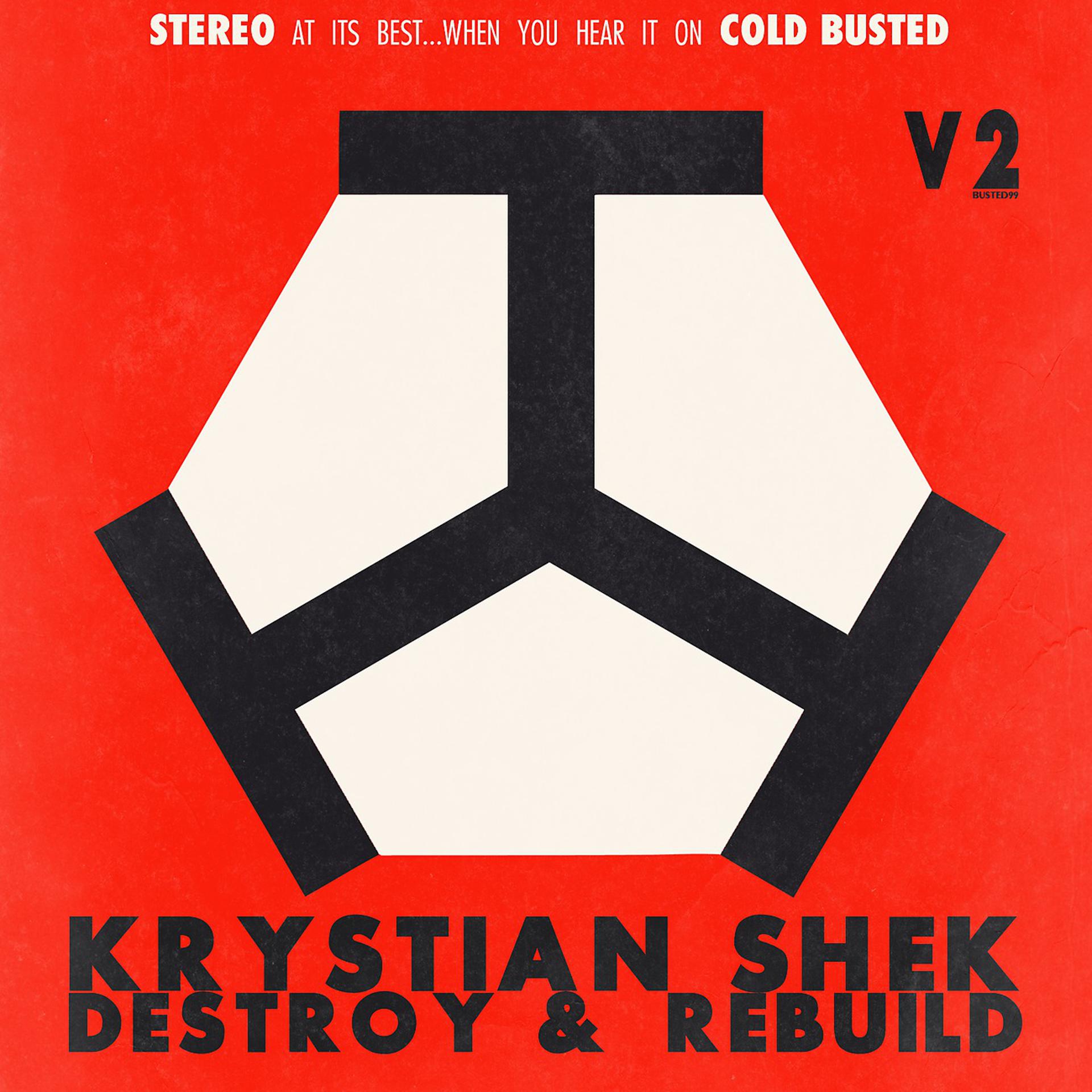 Постер альбома Destroy & Rebuild V2