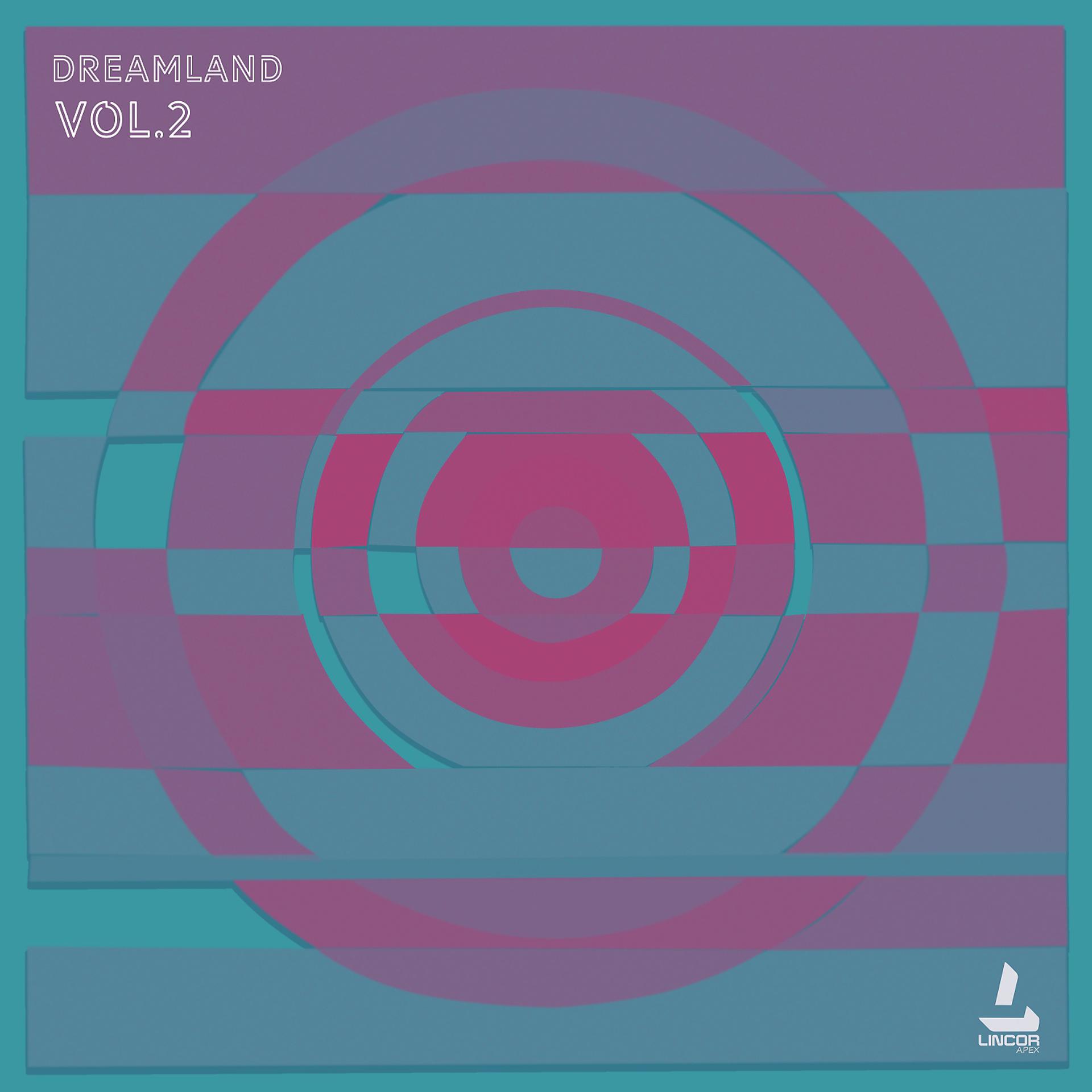 Постер альбома Dreamland ; Vol.2