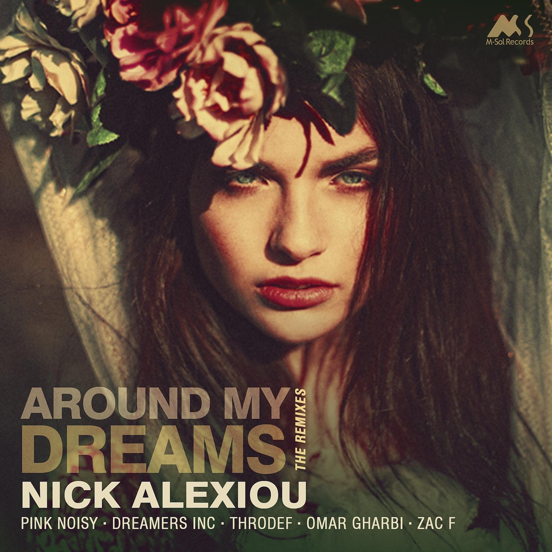 Постер альбома Around My Dreams (The Remixes)