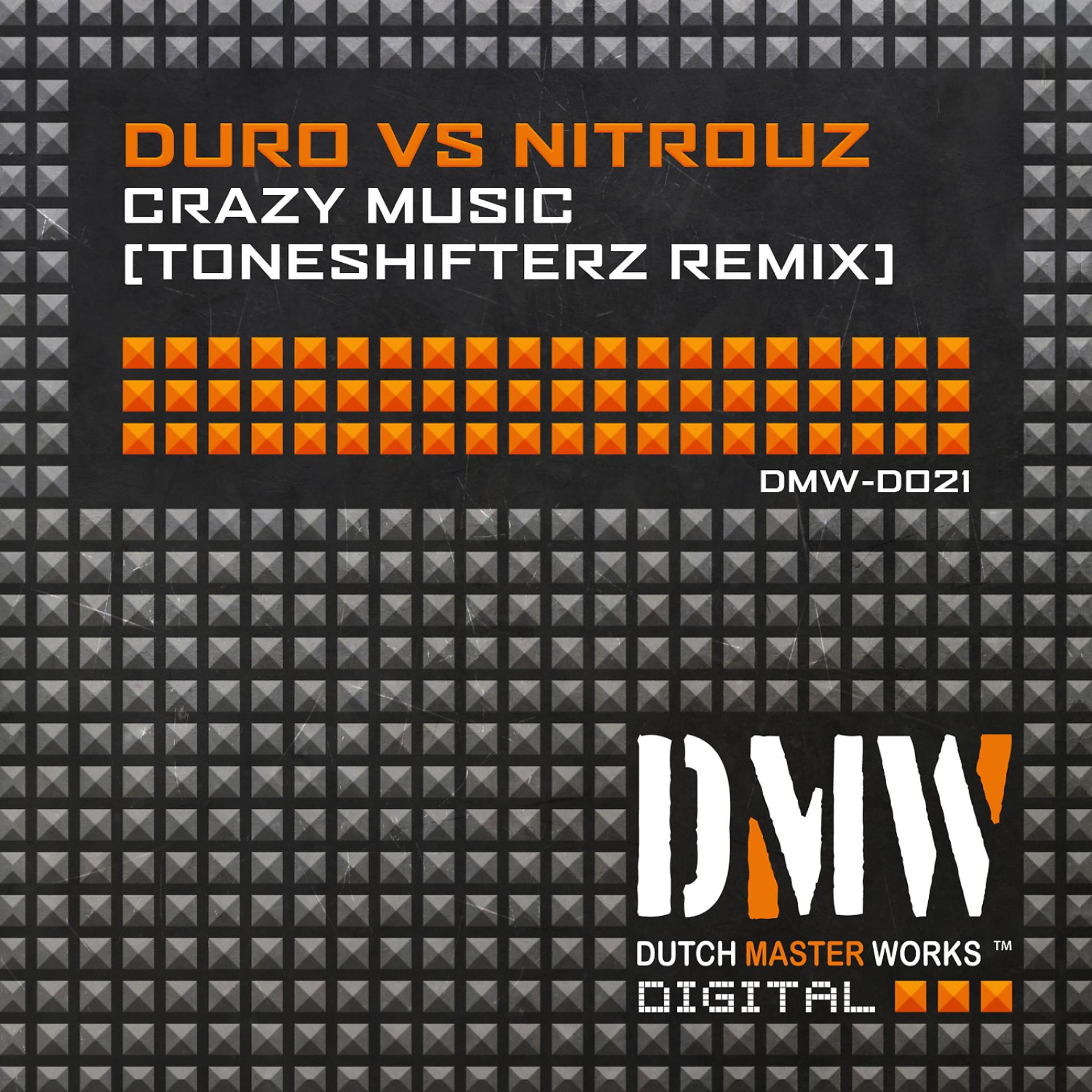Постер альбома Crazy Music (Toneshifterz Remix)
