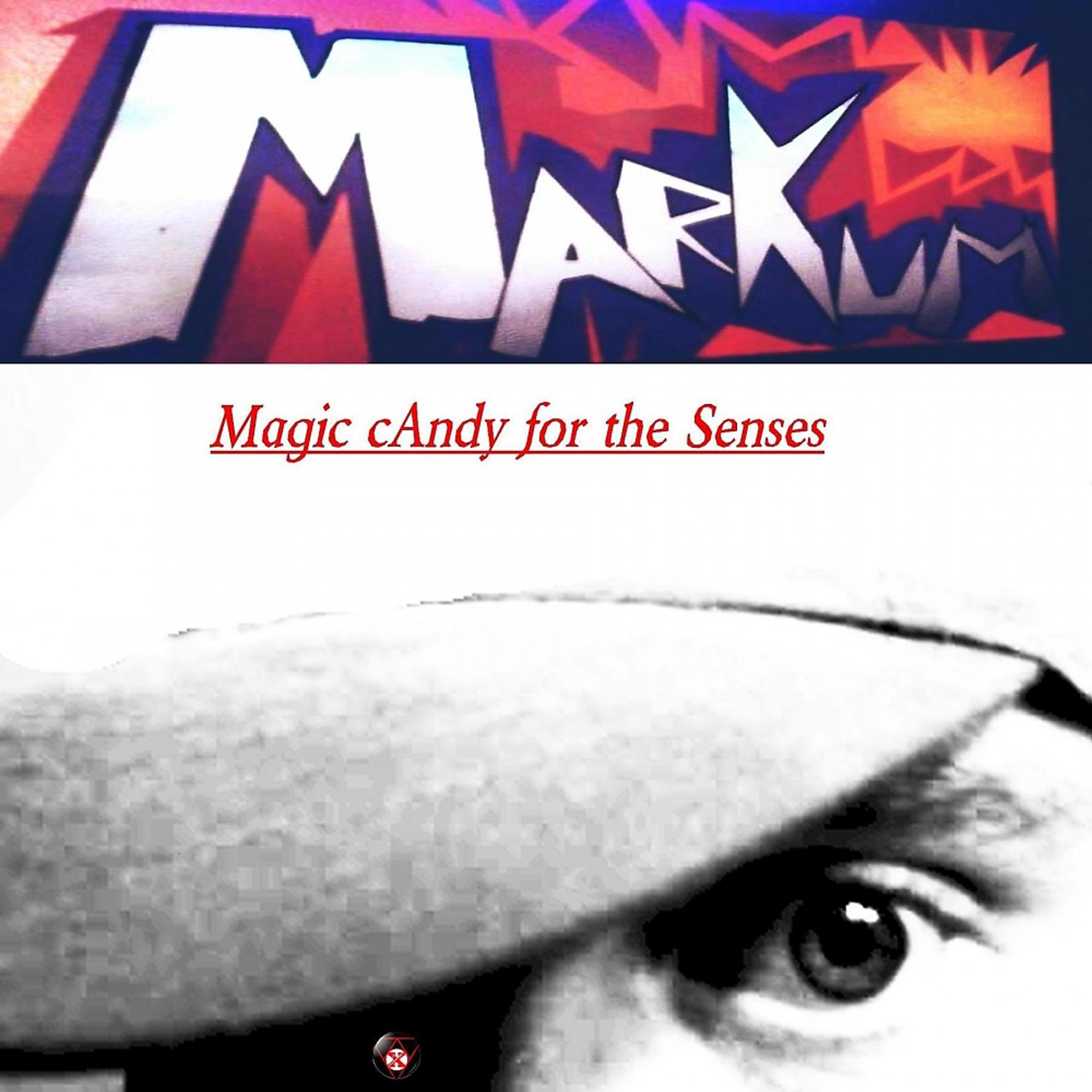 Постер альбома Magic Candy For The Senses