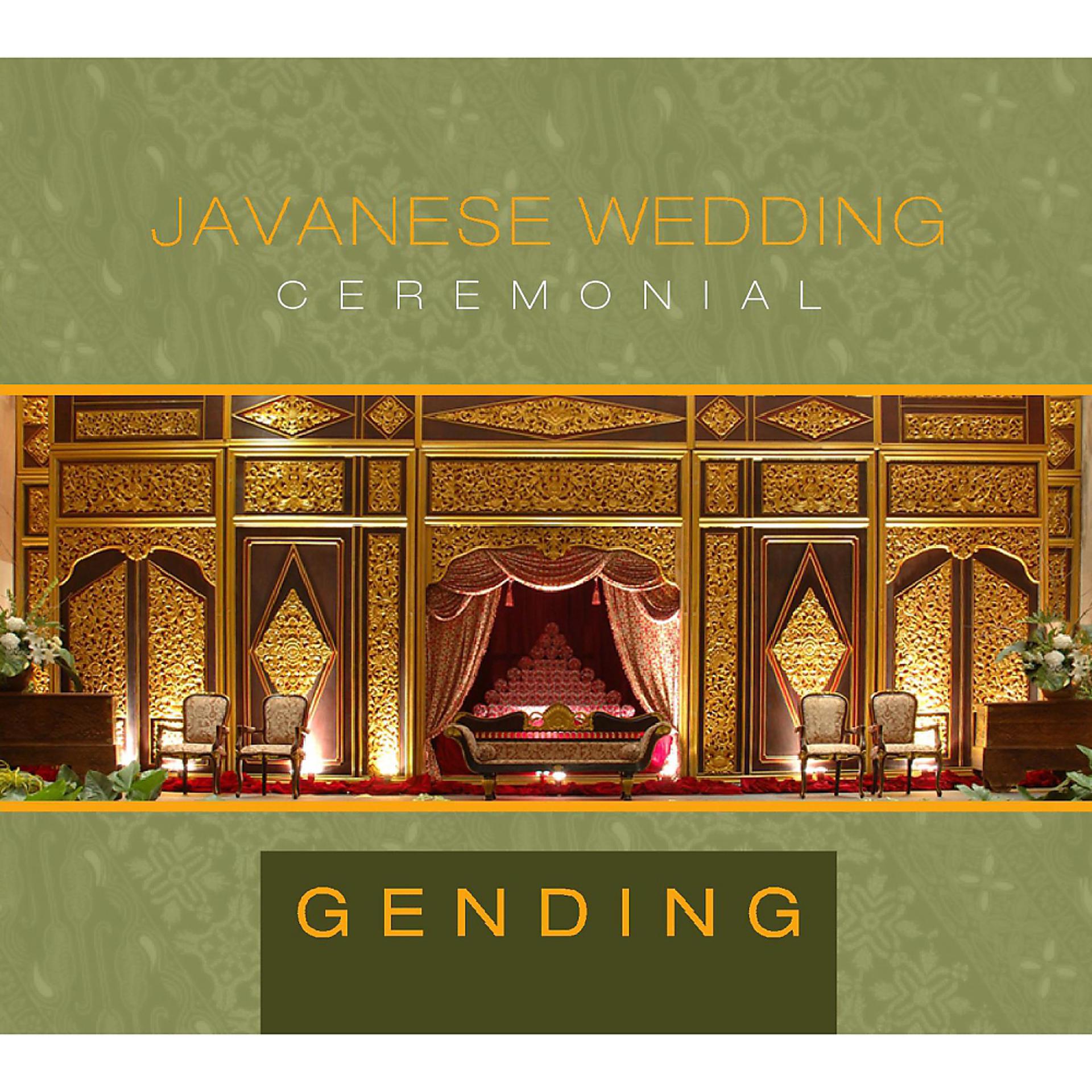 Постер альбома Gending - Javanese Wedding Ceremonial