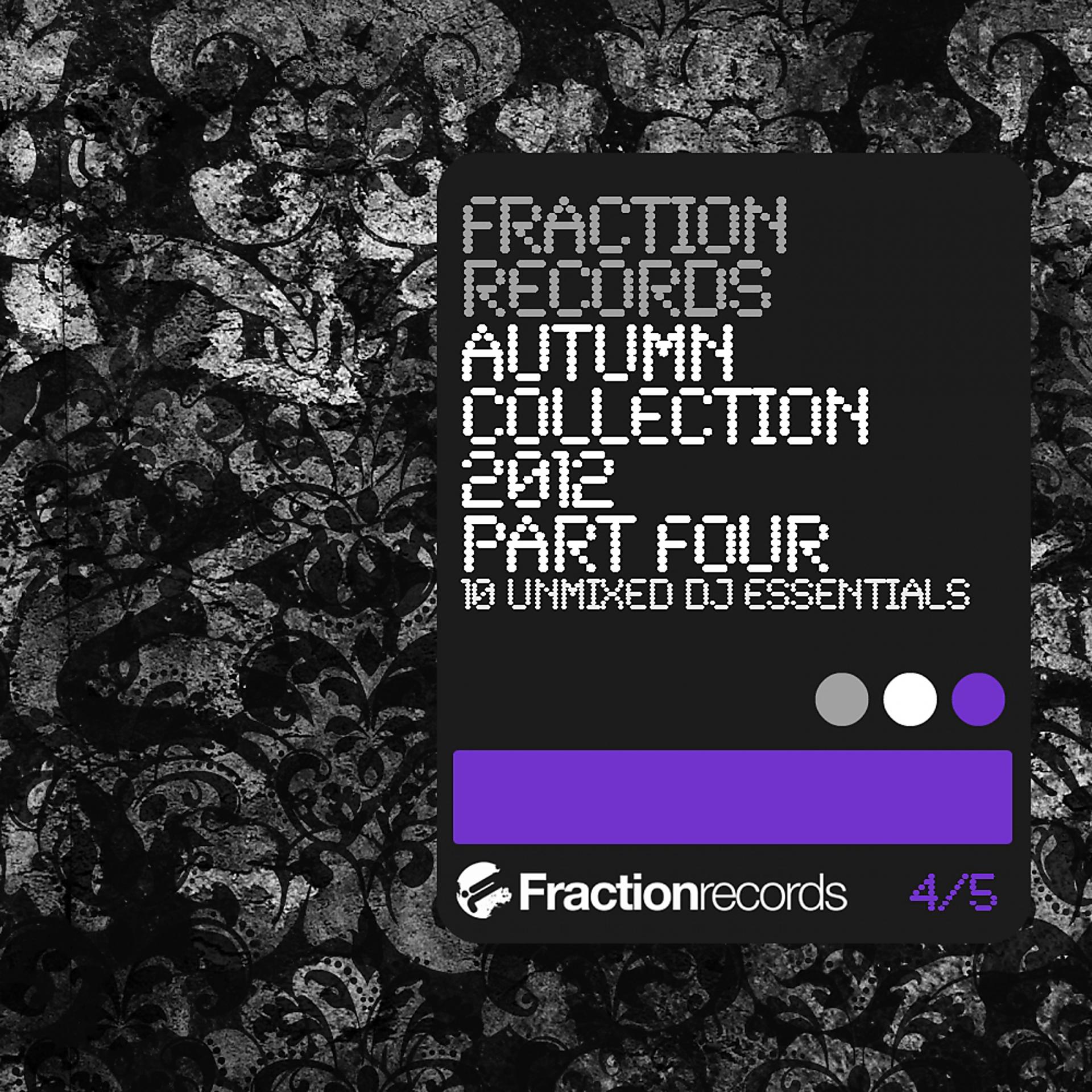 Постер альбома Fraction Records Autumn Collection 2012 Part 4