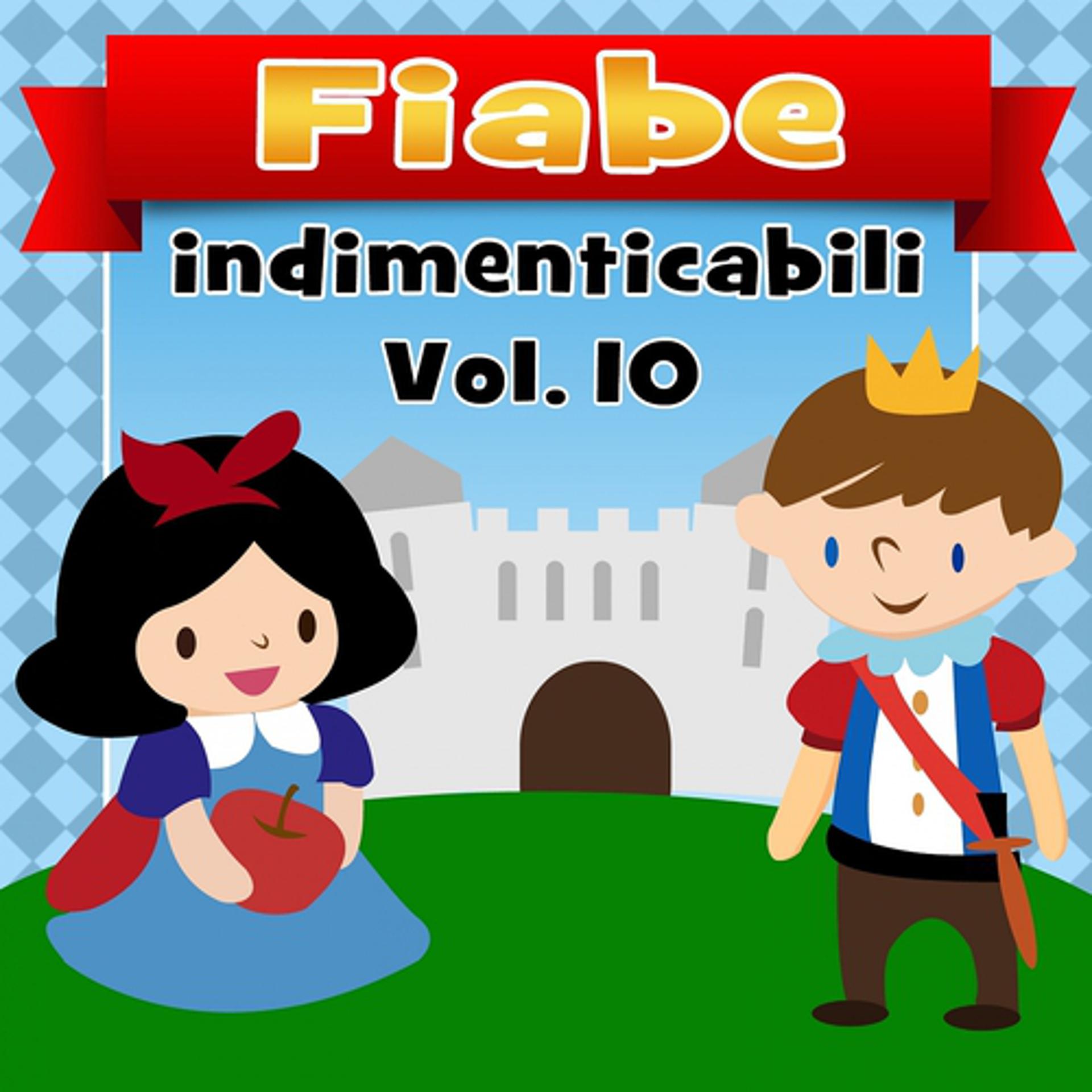 Постер альбома Fiabe indimenticabili, vol. 10