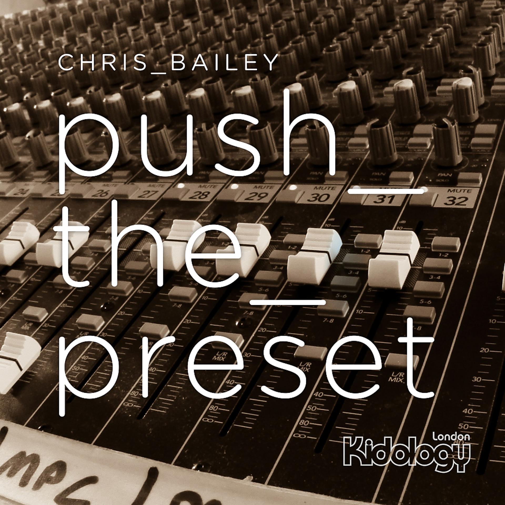 Постер альбома Push The Preset