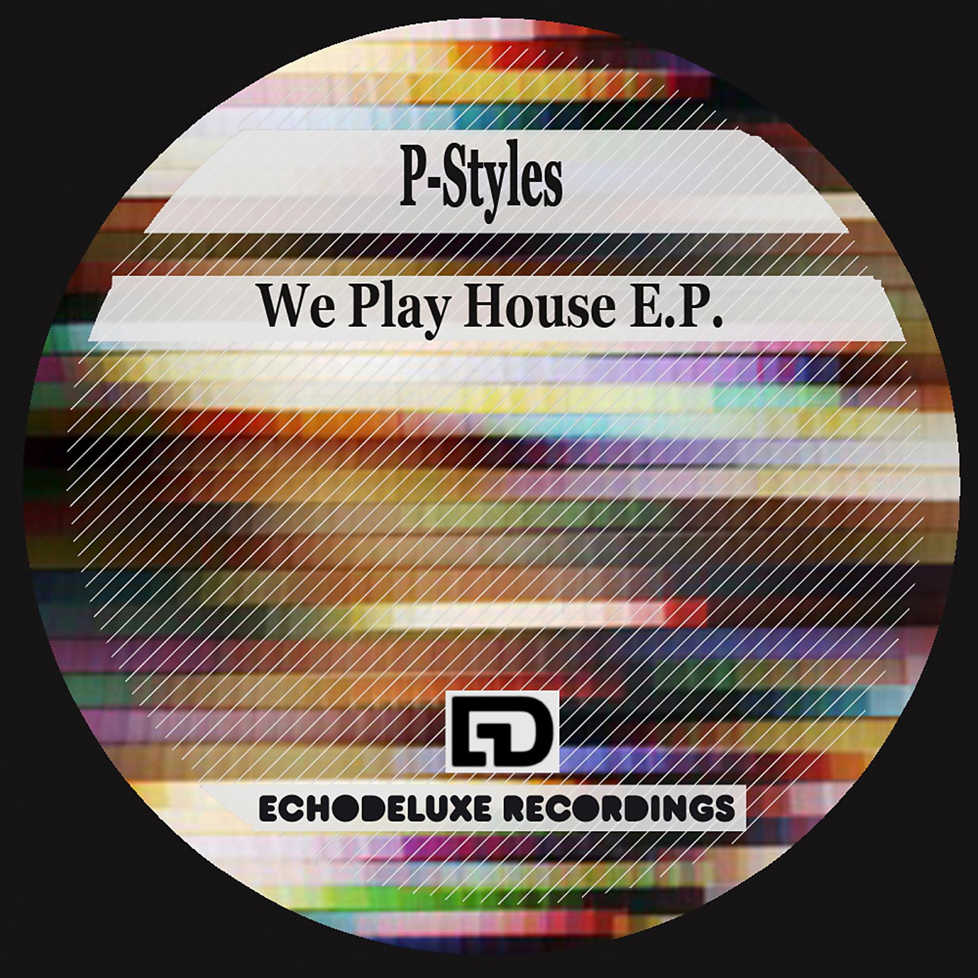 Постер альбома We Play House E.P