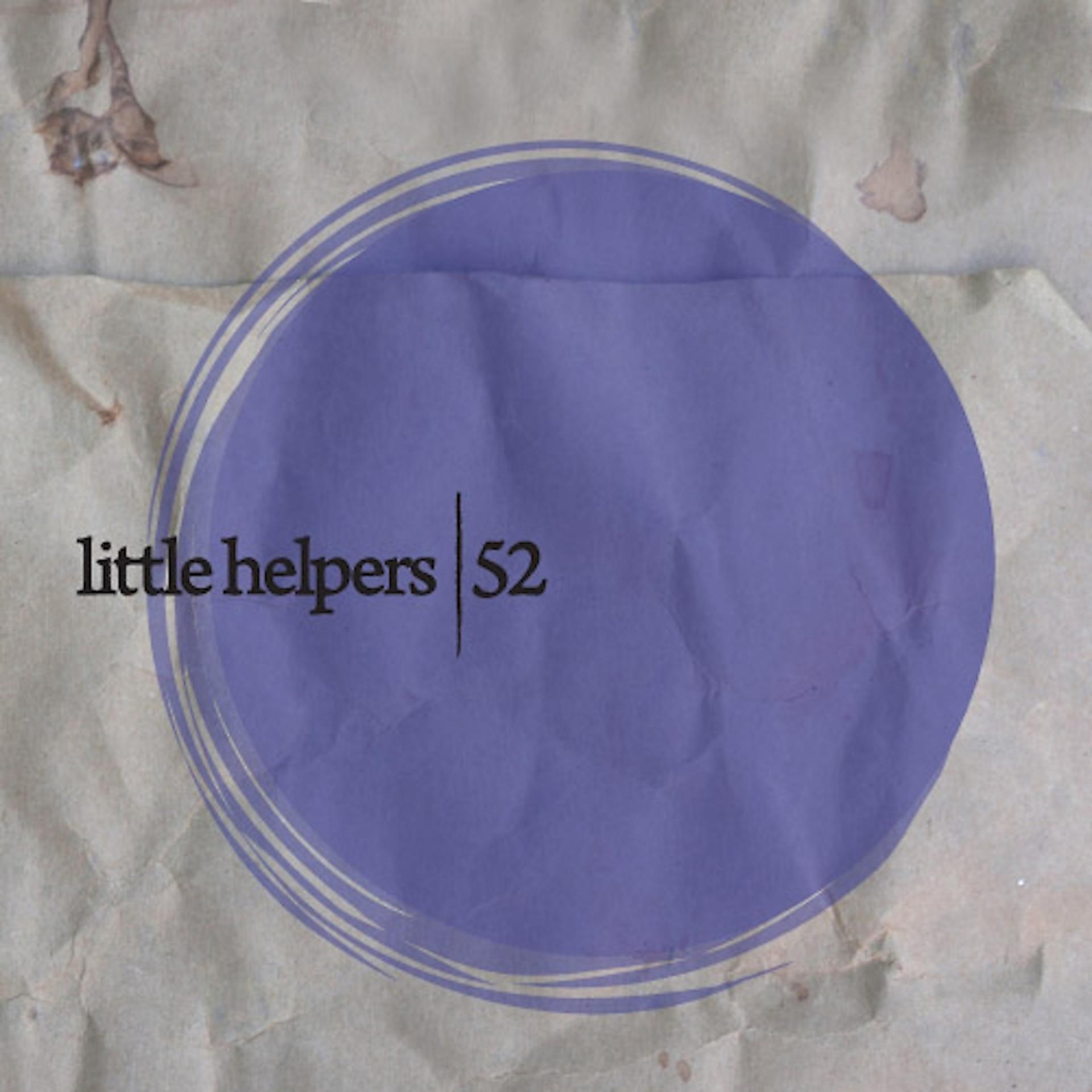 Постер альбома Little Helpers 52