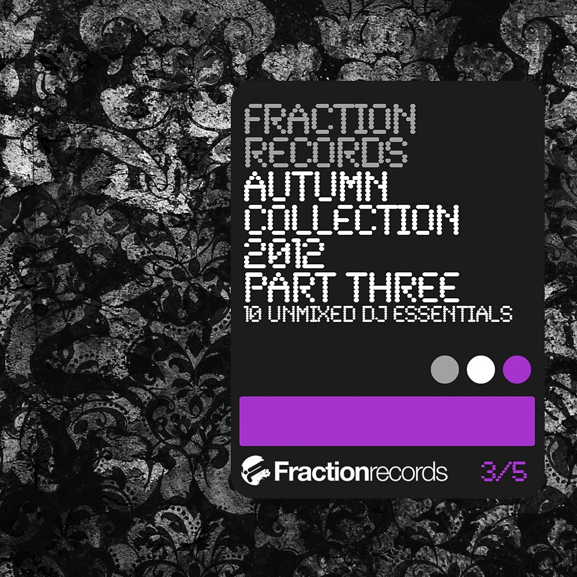 Постер альбома Fraction Records Autumn Collection 2012 Part 3